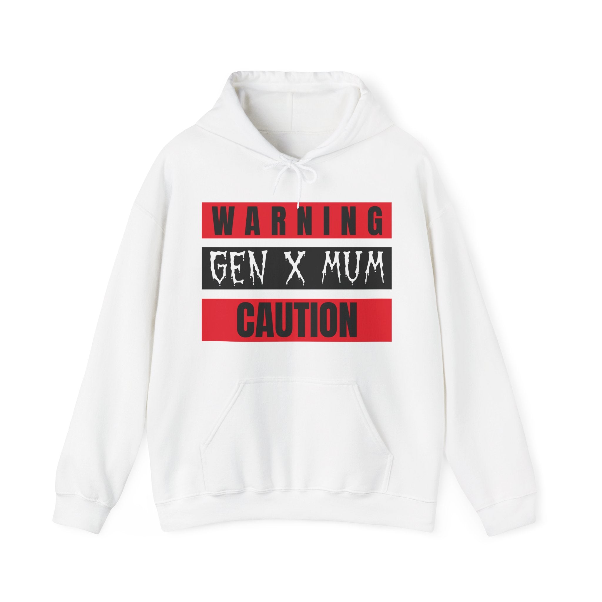 Gen X Mum Caution Hoodie, Unisex Sweatshirt, Warning Hoodie, Gift for Mothers, Casual Wear, Funny Sweatshirt