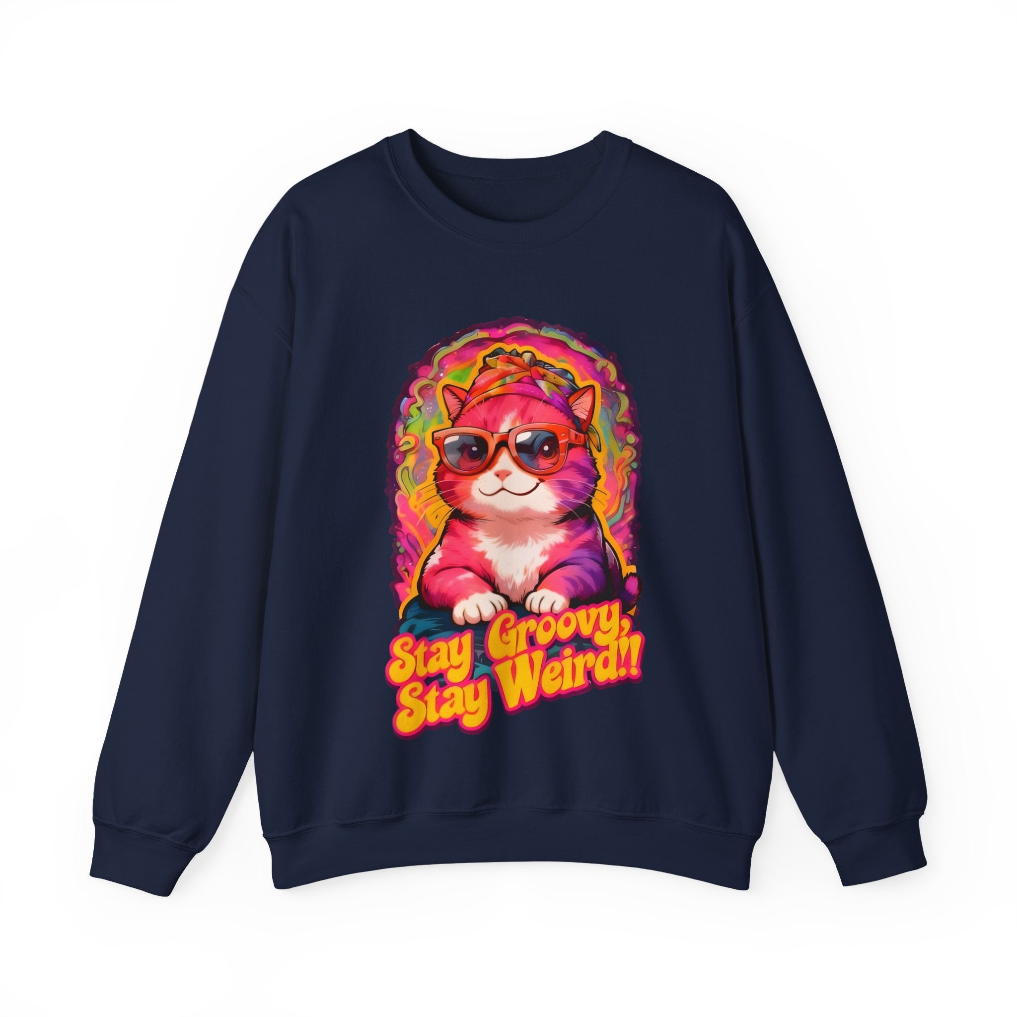 Stay Groovy Stay Weird Cat Sweatshirt