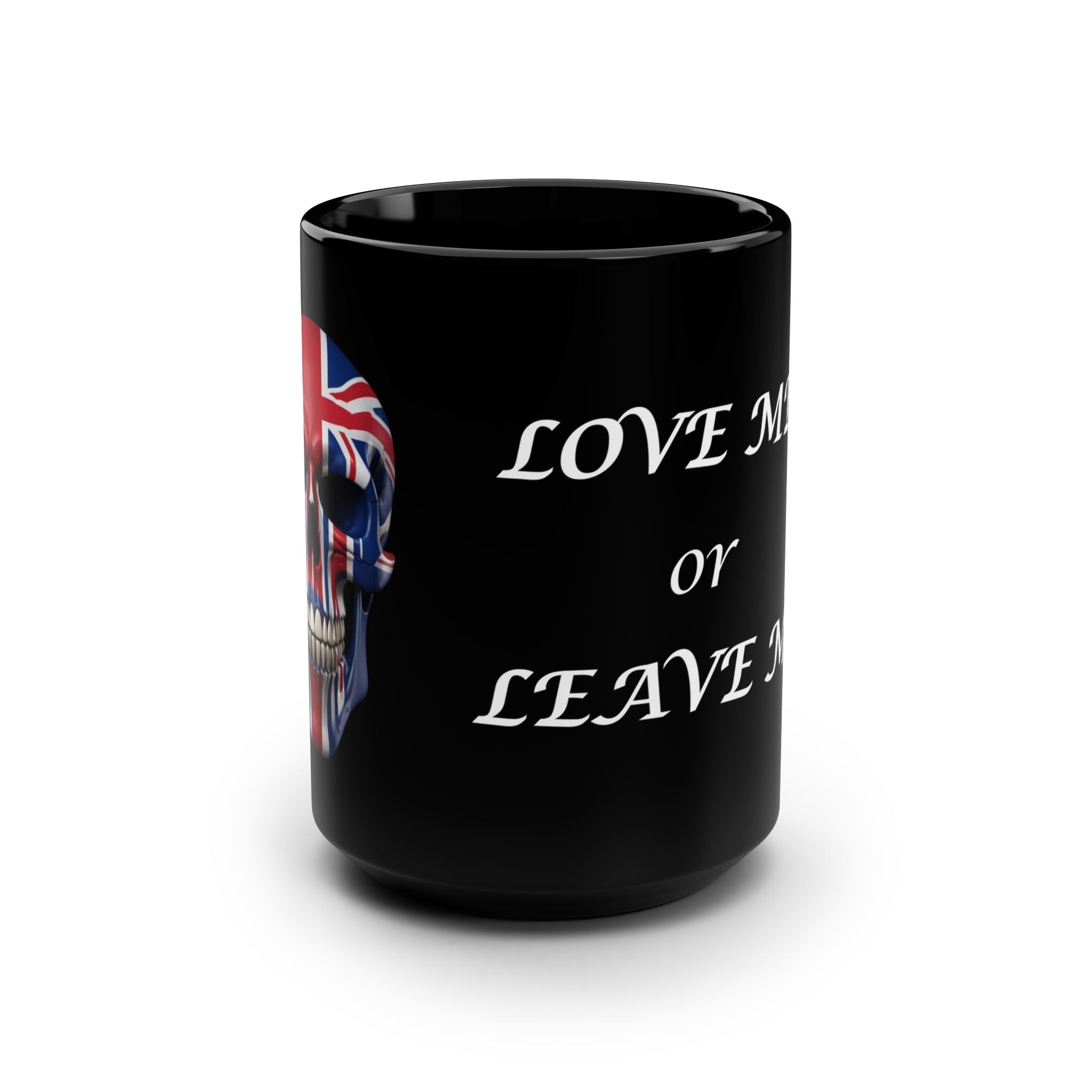 Edgy Skull Mug, Love Me or Leave Me Coffee Cup, Gift for Him, Unique Black Mug, Gothic Decor, Alternative Gifts