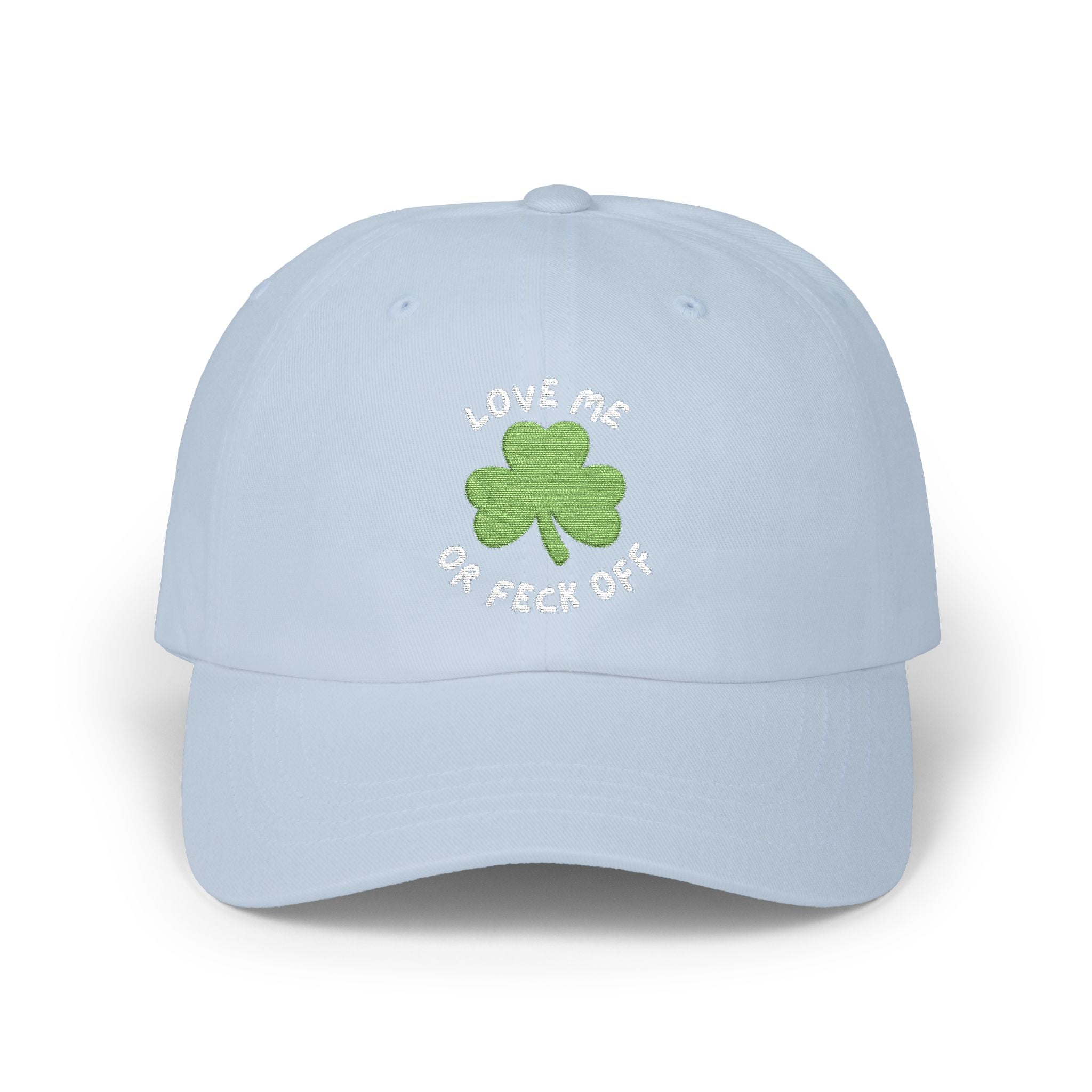 Green Clover Dad Cap, St. Patrick's Day Hat, Casual Cap for Dad, Gift for Father, Love Me or Feck Off Cap