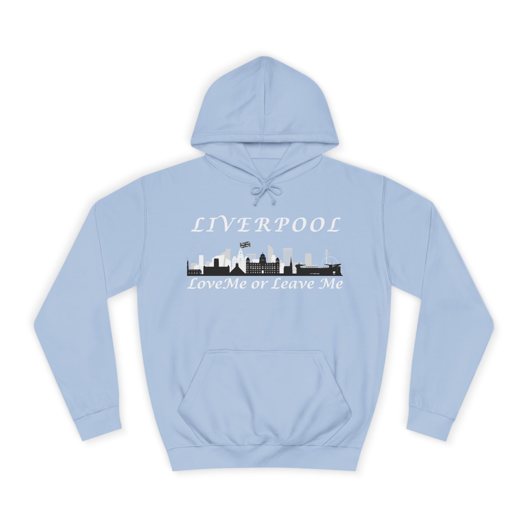 Liverpool Skyline College Hoodie - Love Me or Leave Me, Comfortable Unisex Sweatshirt, Perfect Gift for Students, Casual Wear