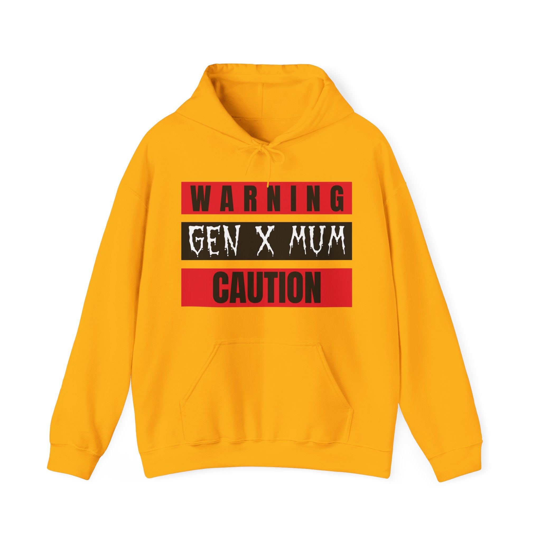 Gen X Mum Caution Hoodie, Unisex Sweatshirt, Warning Hoodie, Gift for Mothers, Casual Wear, Funny Sweatshirt