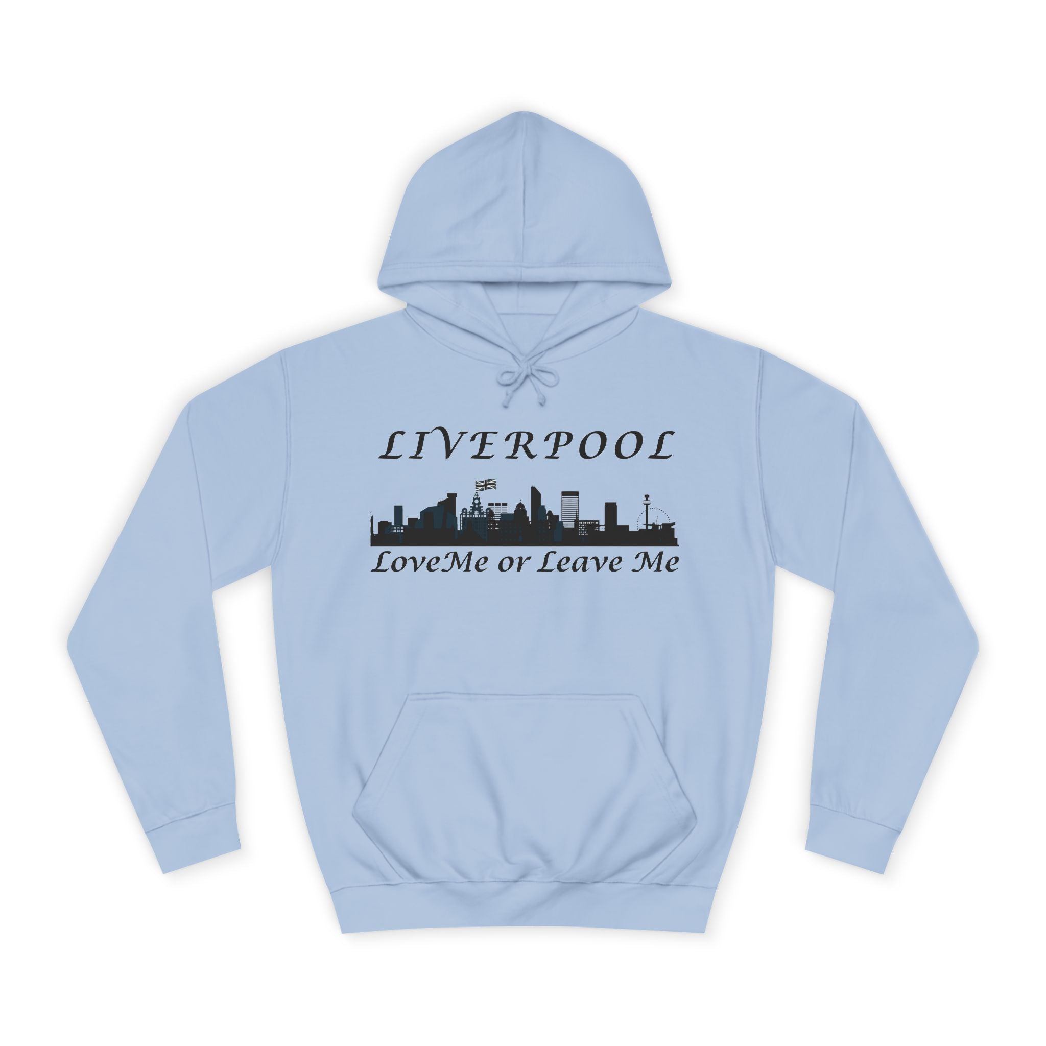 Liverpool Skyline Love or Leave Unisex College Hoodie, Cozy Sweatshirt, Perfect for College, Liverpool Fans, Casual Wear
