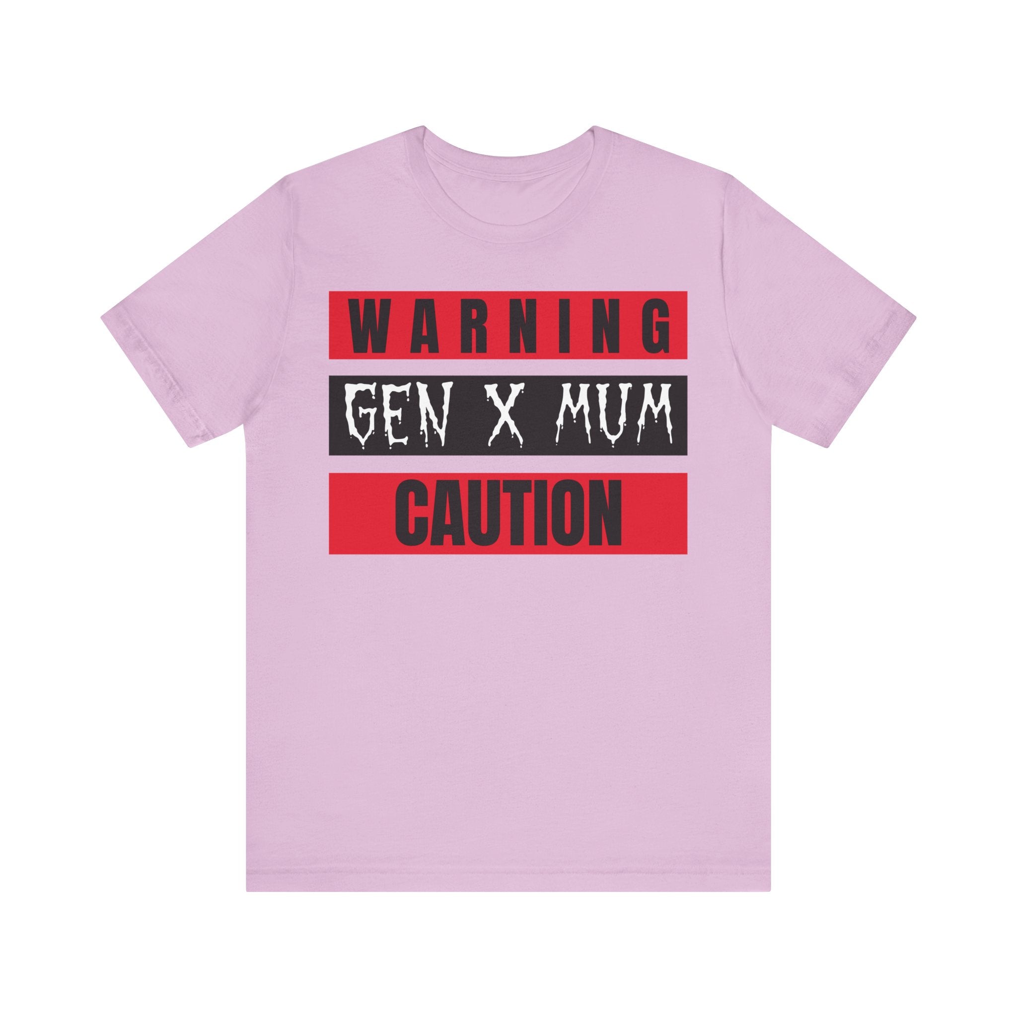 Gen X Mum Warning Tee, Funny Gift for Mothers, Casual Wear, Mother's Day, Birthday, Parent Humor Shirt