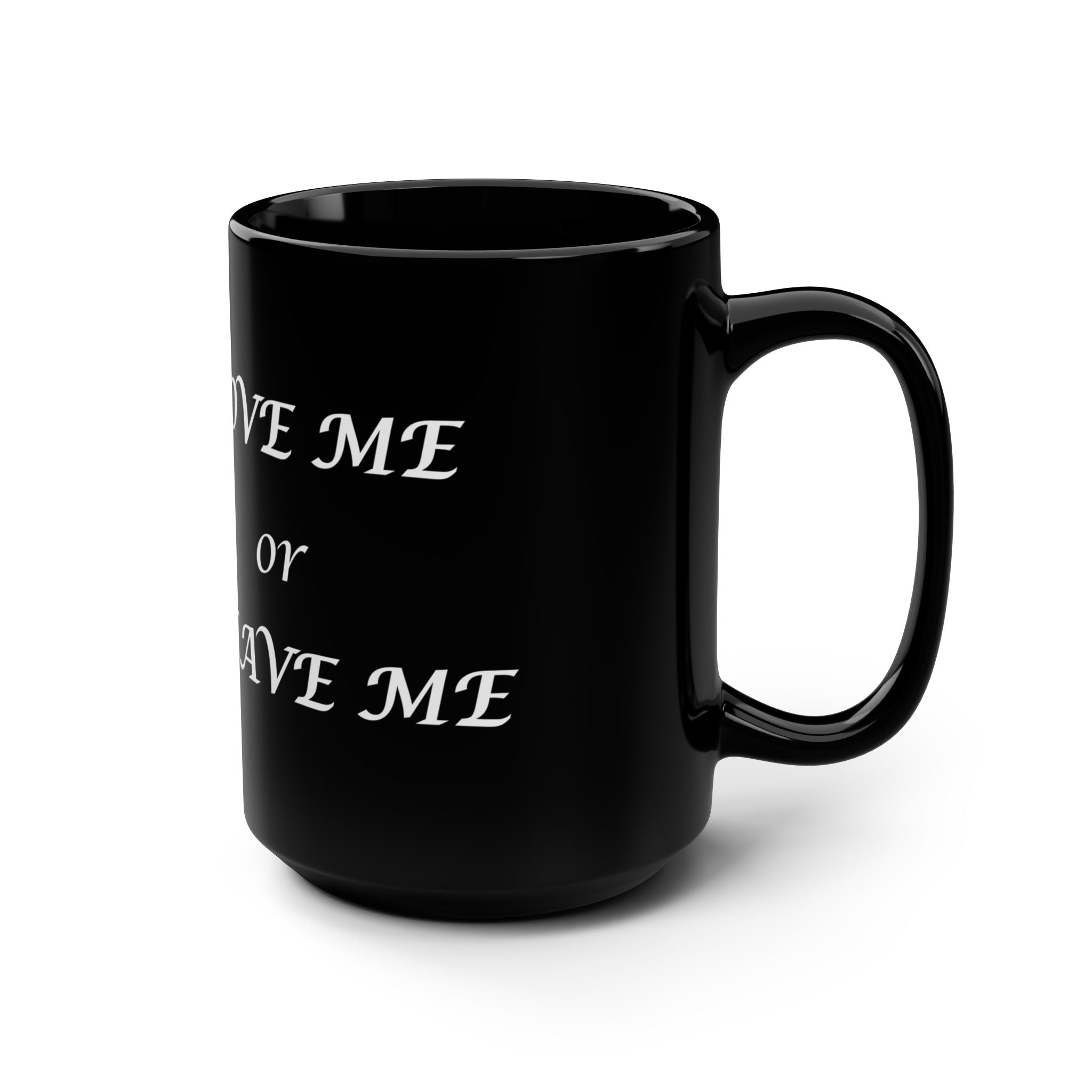 Edgy Skull Mug, Love Me or Leave Me Coffee Cup, Gift for Him, Unique Black Mug, Gothic Decor, Alternative Gifts
