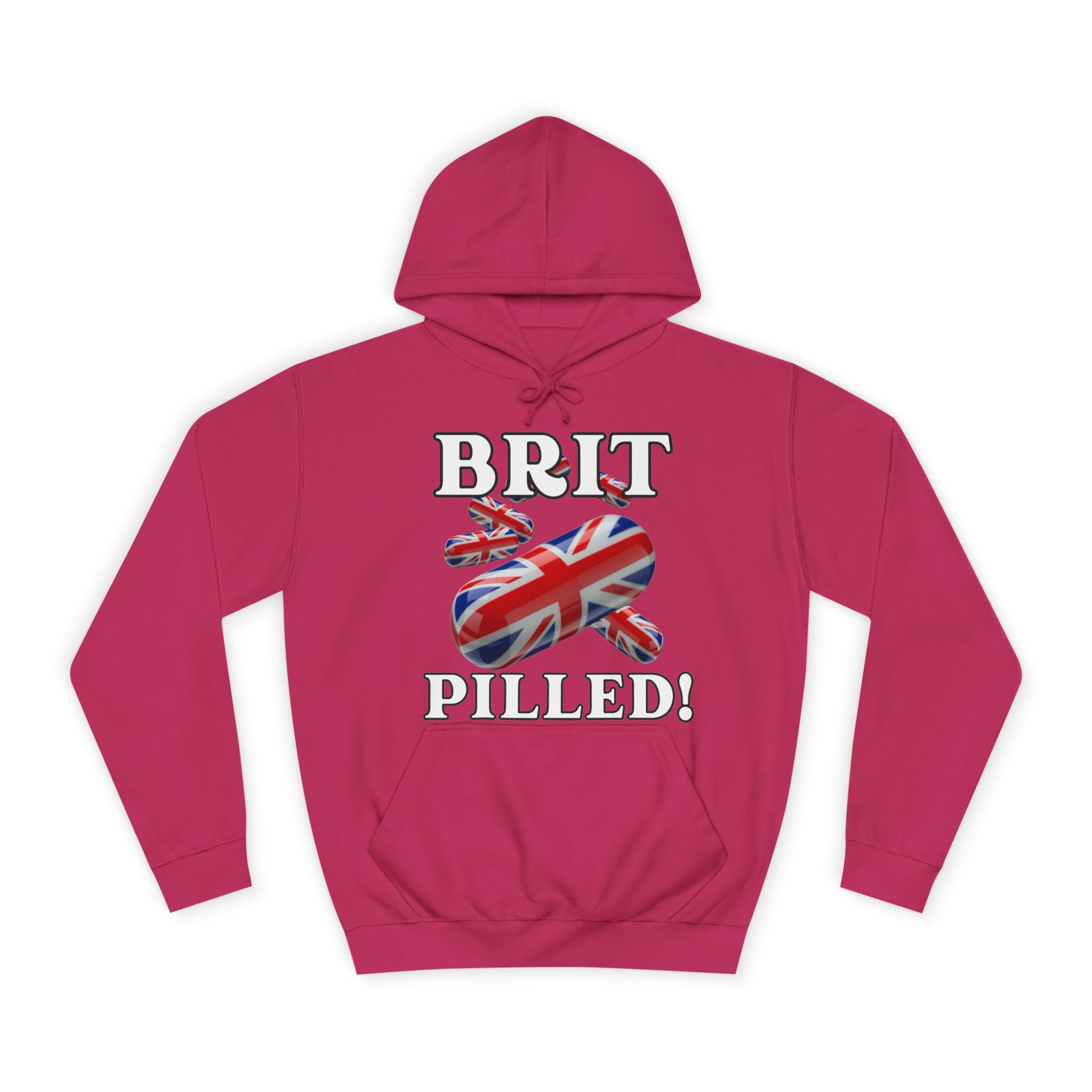Unisex Hoodie with 'BRIT PILLED!' Design, College Spirit Wear, British Pride Clothing, Comfy Casual Sweatshirt, Gift for Students & Alumni