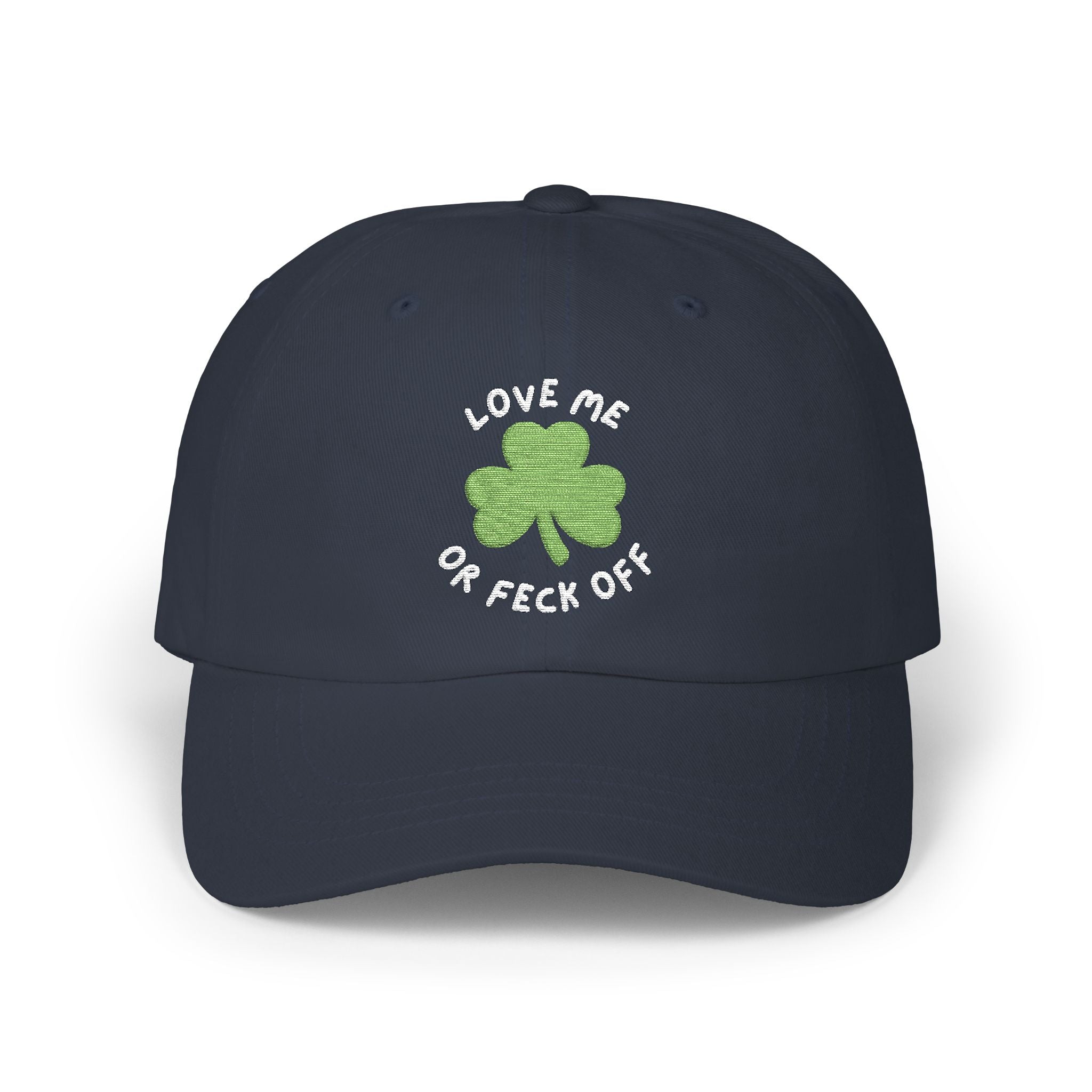 Green Clover Dad Cap, St. Patrick's Day Hat, Casual Cap for Dad, Gift for Father, Love Me or Feck Off Cap