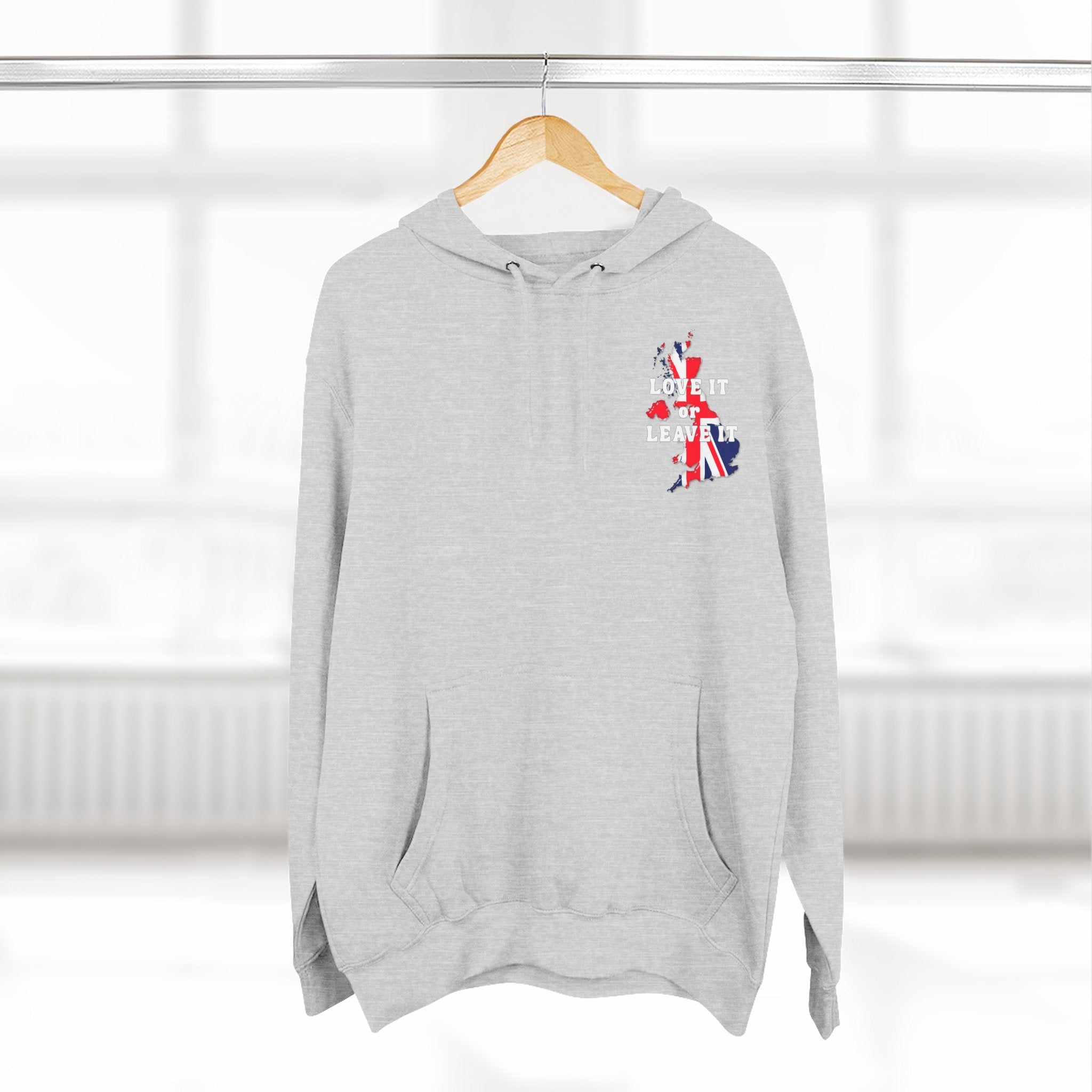 Fleece Hoodie with Love It or Leave It Design, Cozy Sweatshirt, Gifts for New UK Residents, British Pride Apparel, Casual Winter Wear