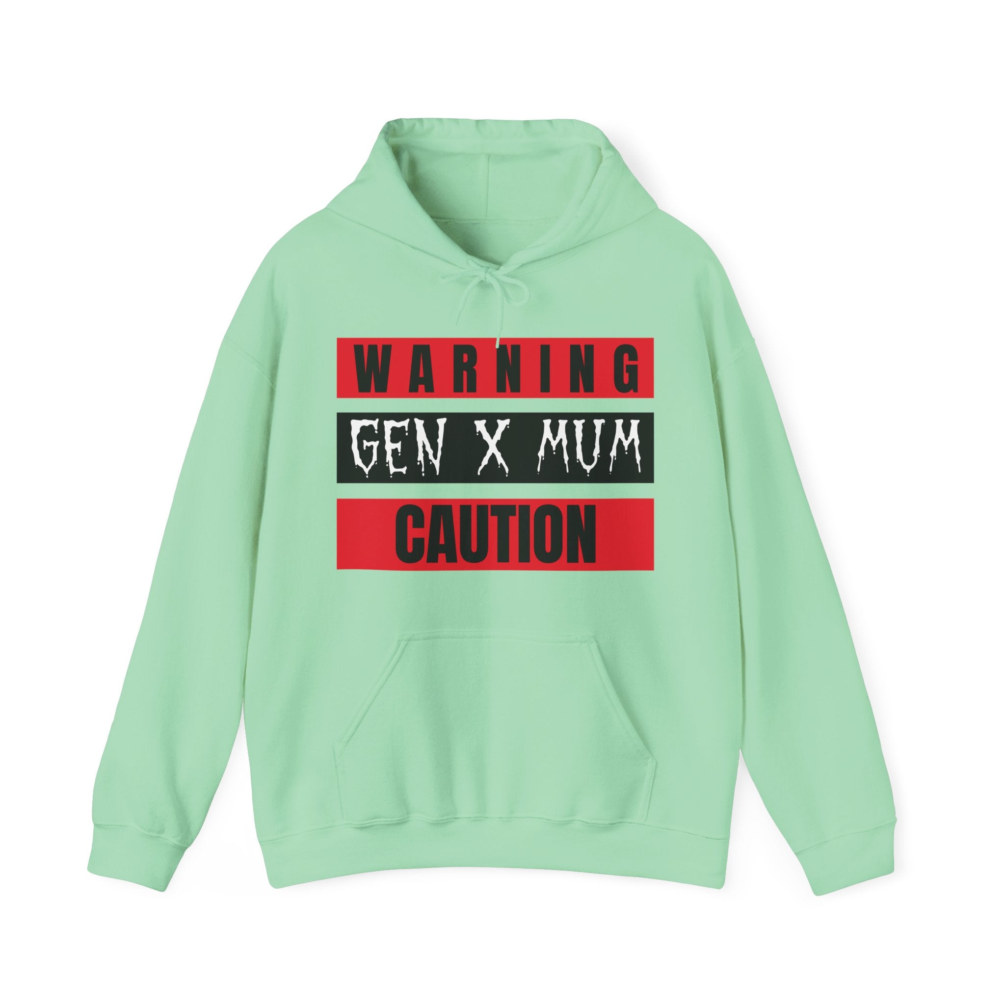 Gen X Mum Caution Hoodie, Unisex Sweatshirt, Warning Hoodie, Gift for Mothers, Casual Wear, Funny Sweatshirt