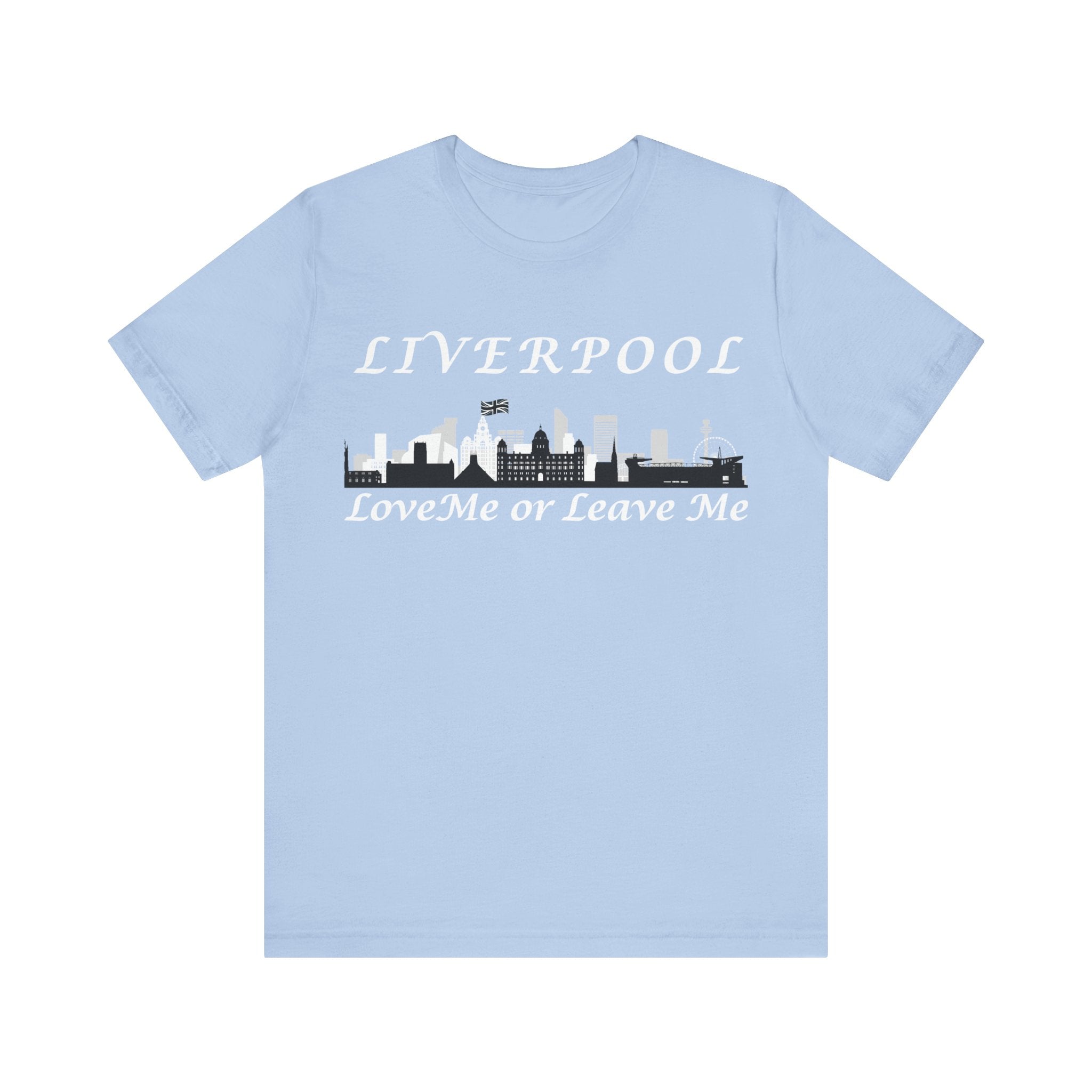 Liverpool LoveMe or Leave Me Tee, Unisex Jersey T-Shirt, City Pride Shirt, Gift for Liverpool Fans, Casual Wear, Travel Tee