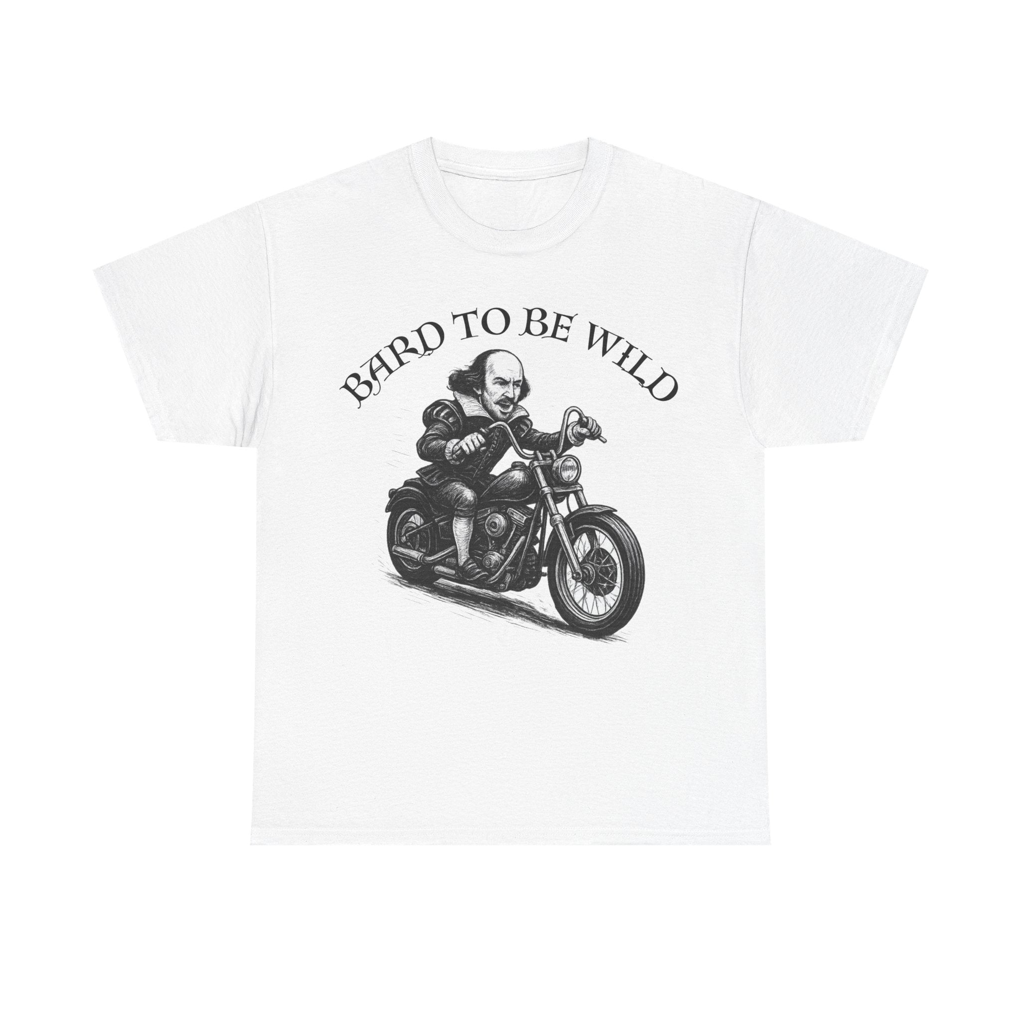 Bard to Be Wild Unisex Heavy Cotton Tee, Funny Motorcycle Shirt, Biker Tee, Gift for Dad, Casual Wear
