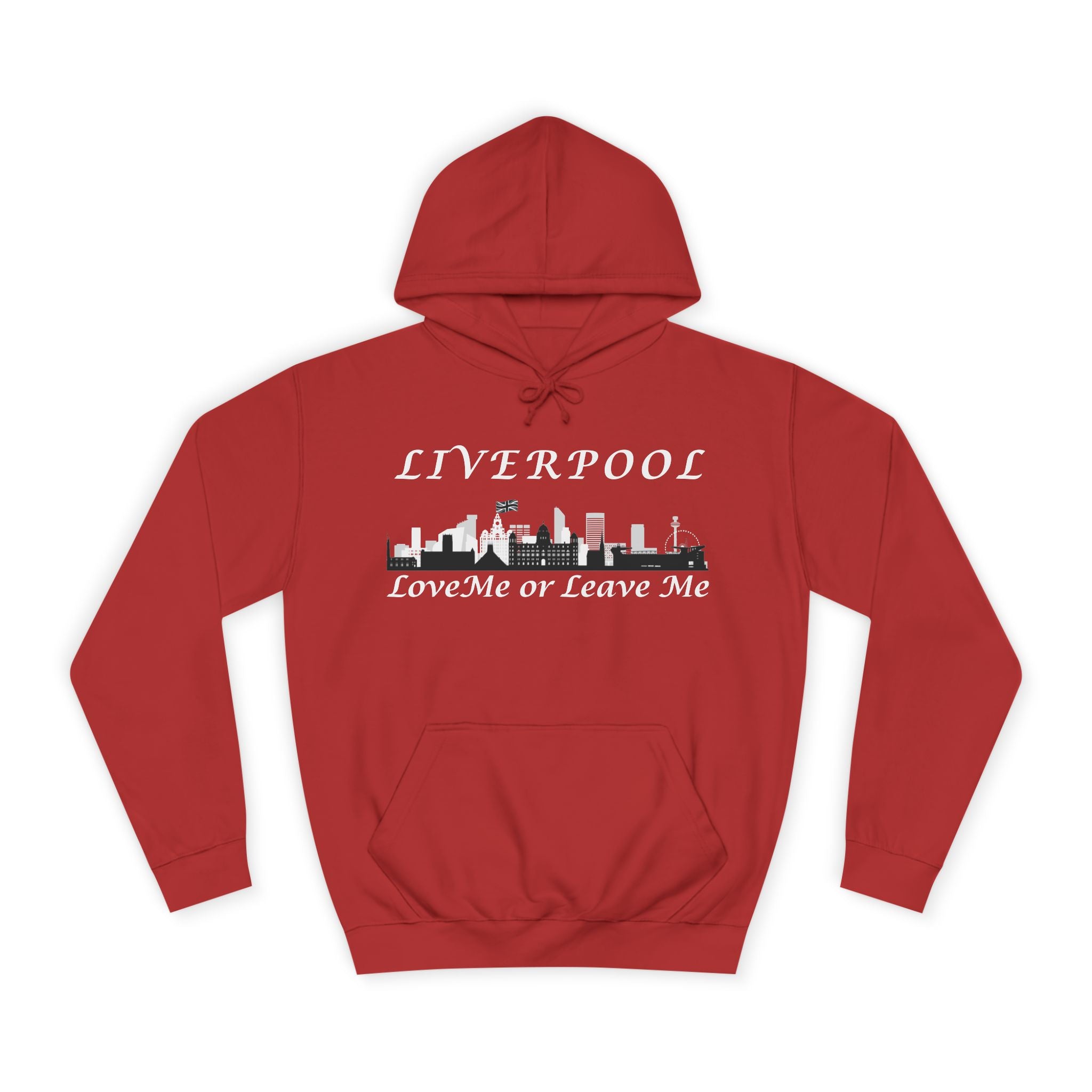 Liverpool Skyline College Hoodie - Love Me or Leave Me, Comfortable Unisex Sweatshirt, Perfect Gift for Students, Casual Wear