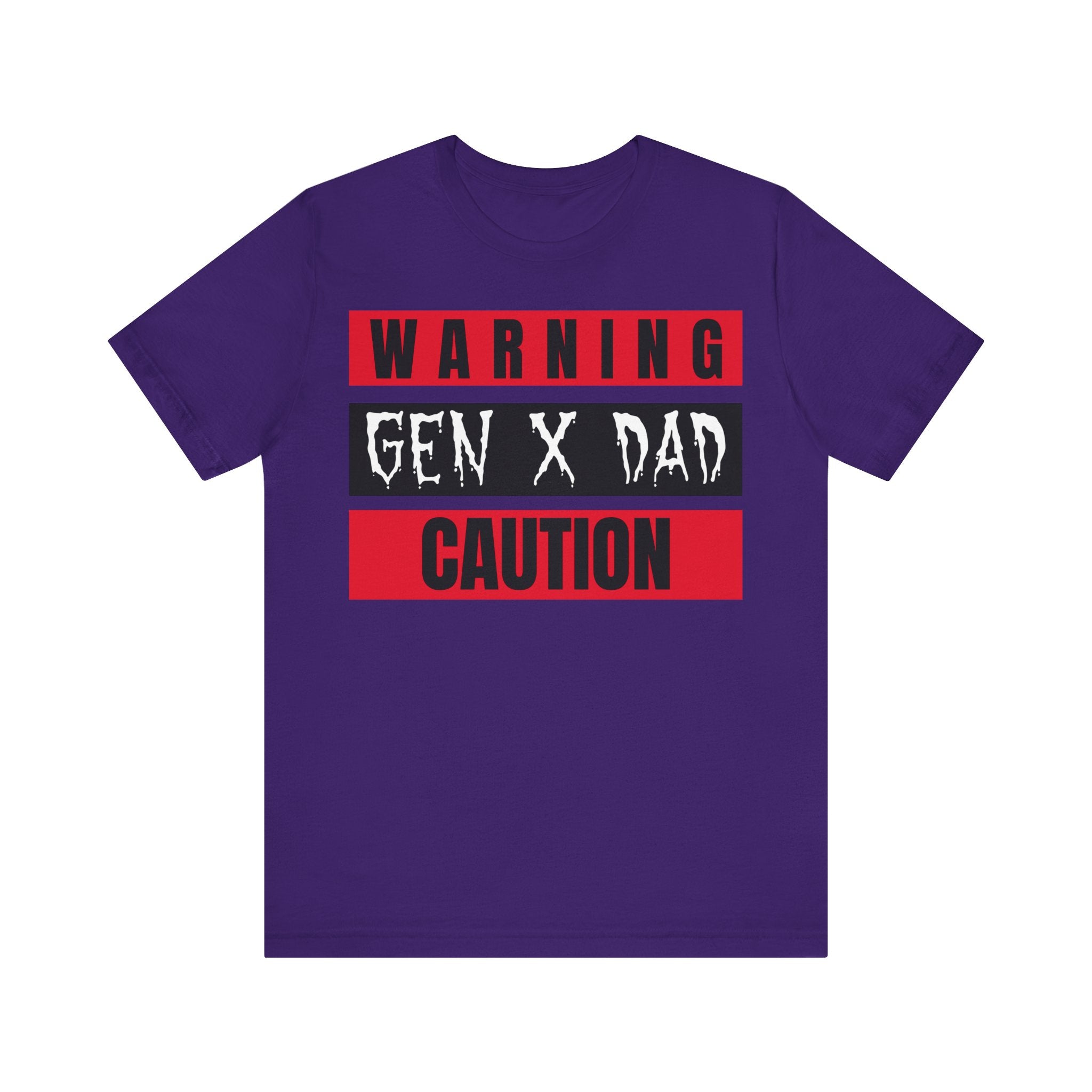 Caution Gen X Dad Tee - Funny Unisex Jersey Short Sleeve Shirt, Gift for Father's Day, Birthday, Dad Humor, Casual Wear, Parenting