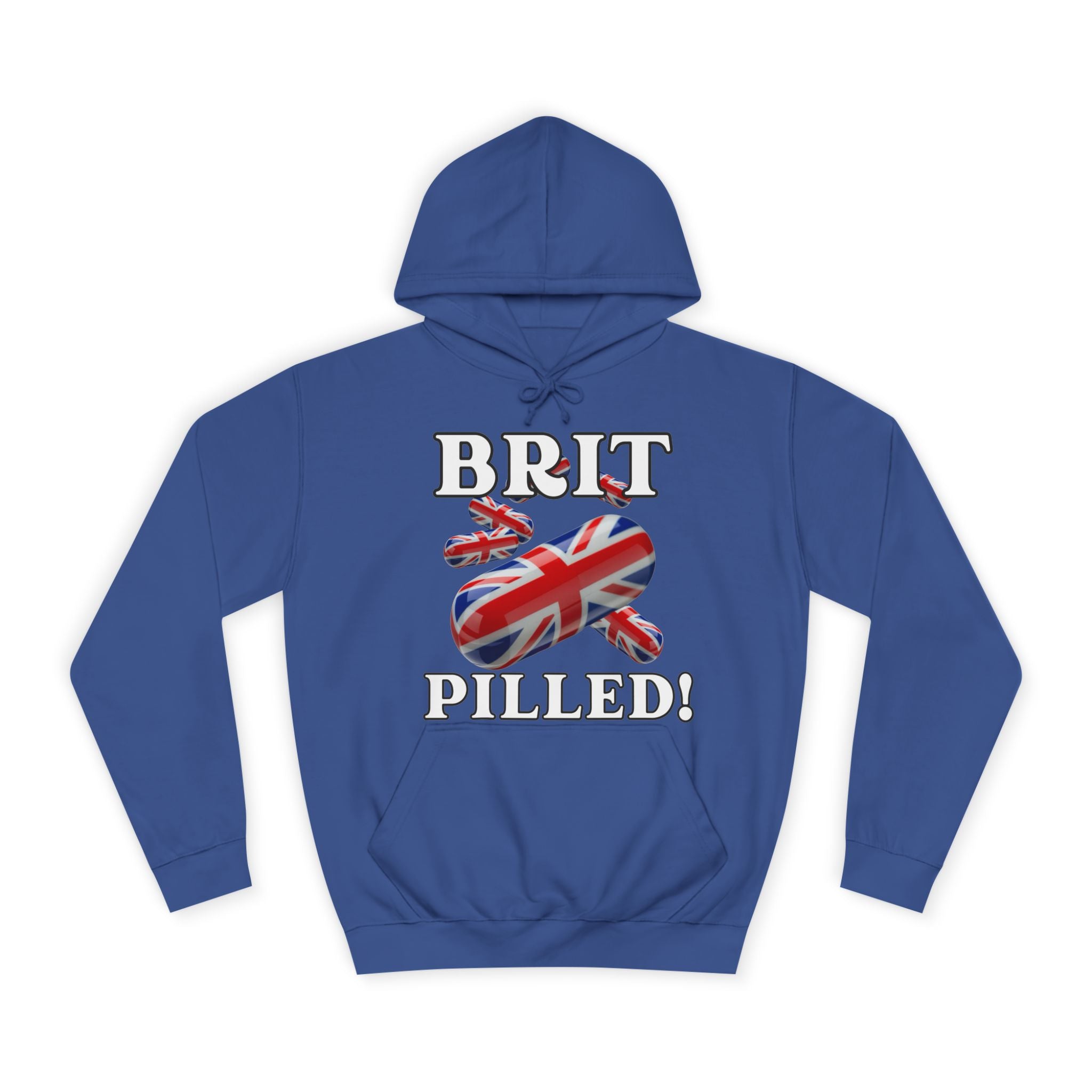 Unisex Hoodie with 'BRIT PILLED!' Design, College Spirit Wear, British Pride Clothing, Comfy Casual Sweatshirt, Gift for Students & Alumni