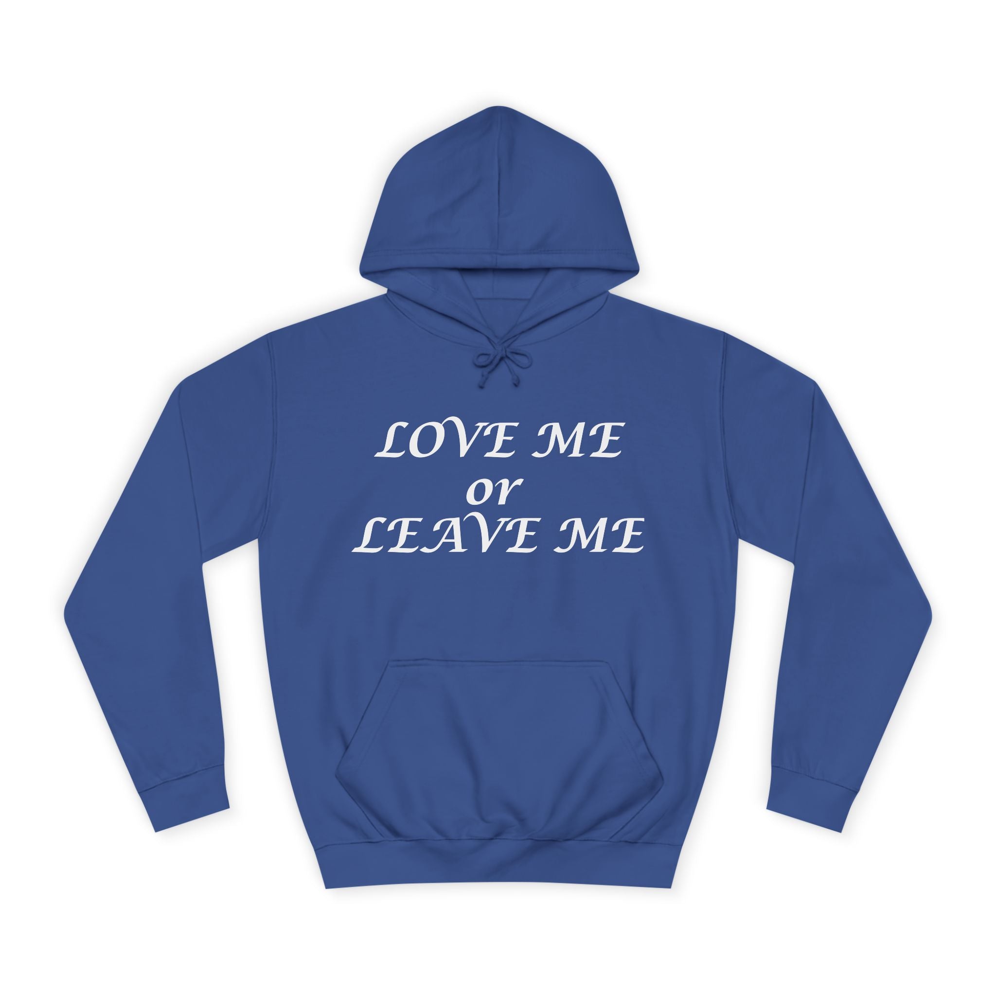 Love Me or Leave Me College Hoodie - Unisex Casual Wear, Cozy Street Style, Perfect Gift, British Heart Design