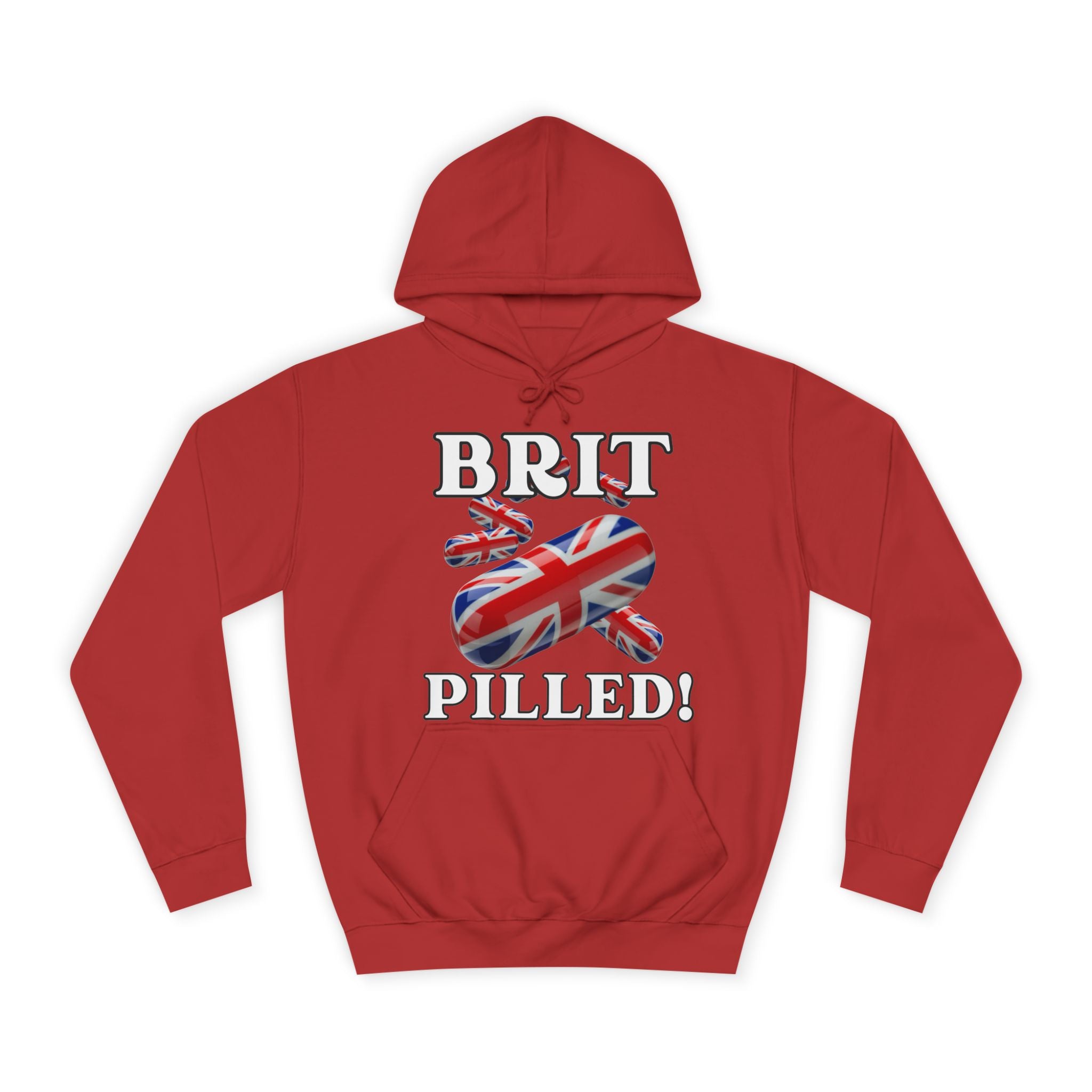 Unisex Hoodie with 'BRIT PILLED!' Design, College Spirit Wear, British Pride Clothing, Comfy Casual Sweatshirt, Gift for Students & Alumni