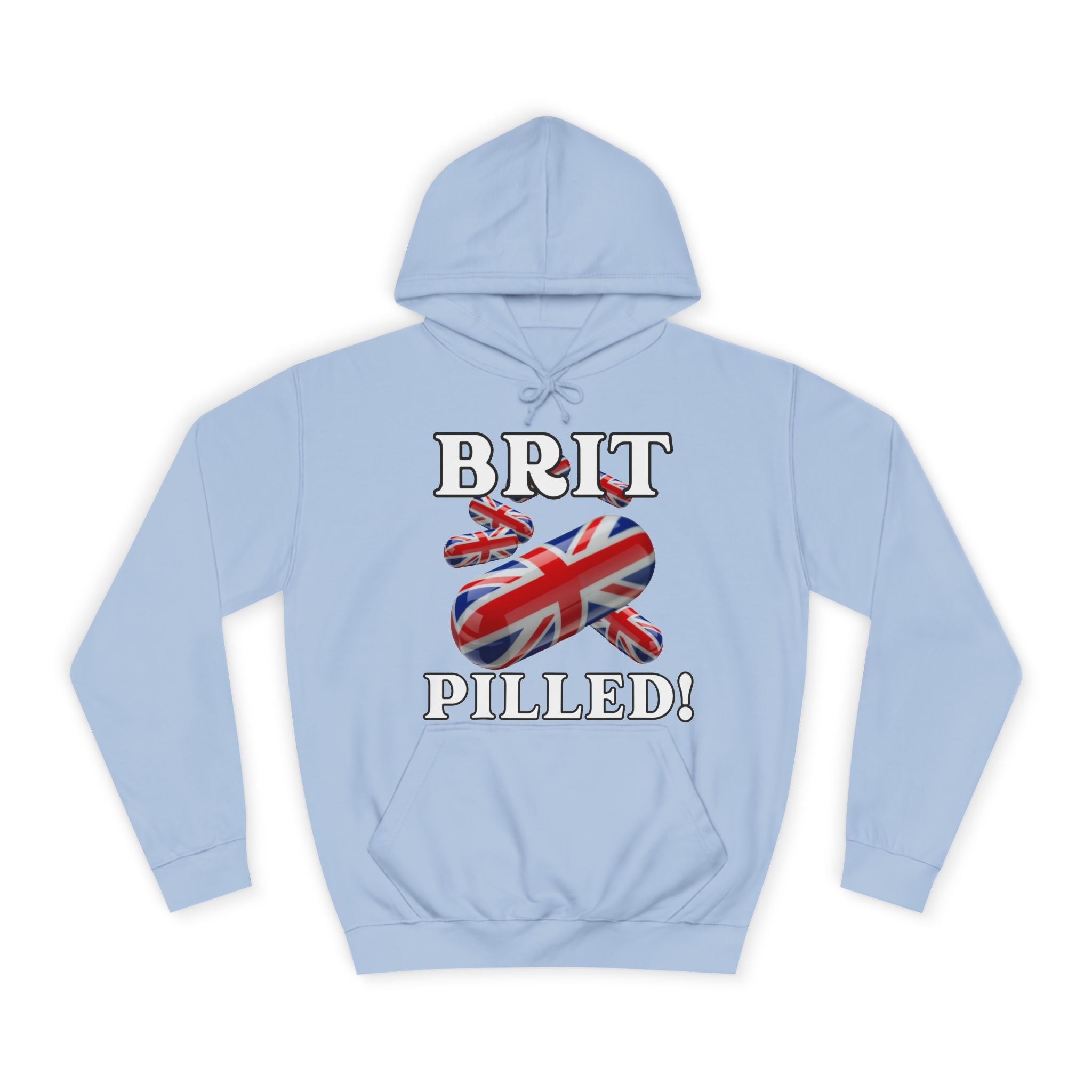 Unisex Hoodie with 'BRIT PILLED!' Design, College Spirit Wear, British Pride Clothing, Comfy Casual Sweatshirt, Gift for Students & Alumni