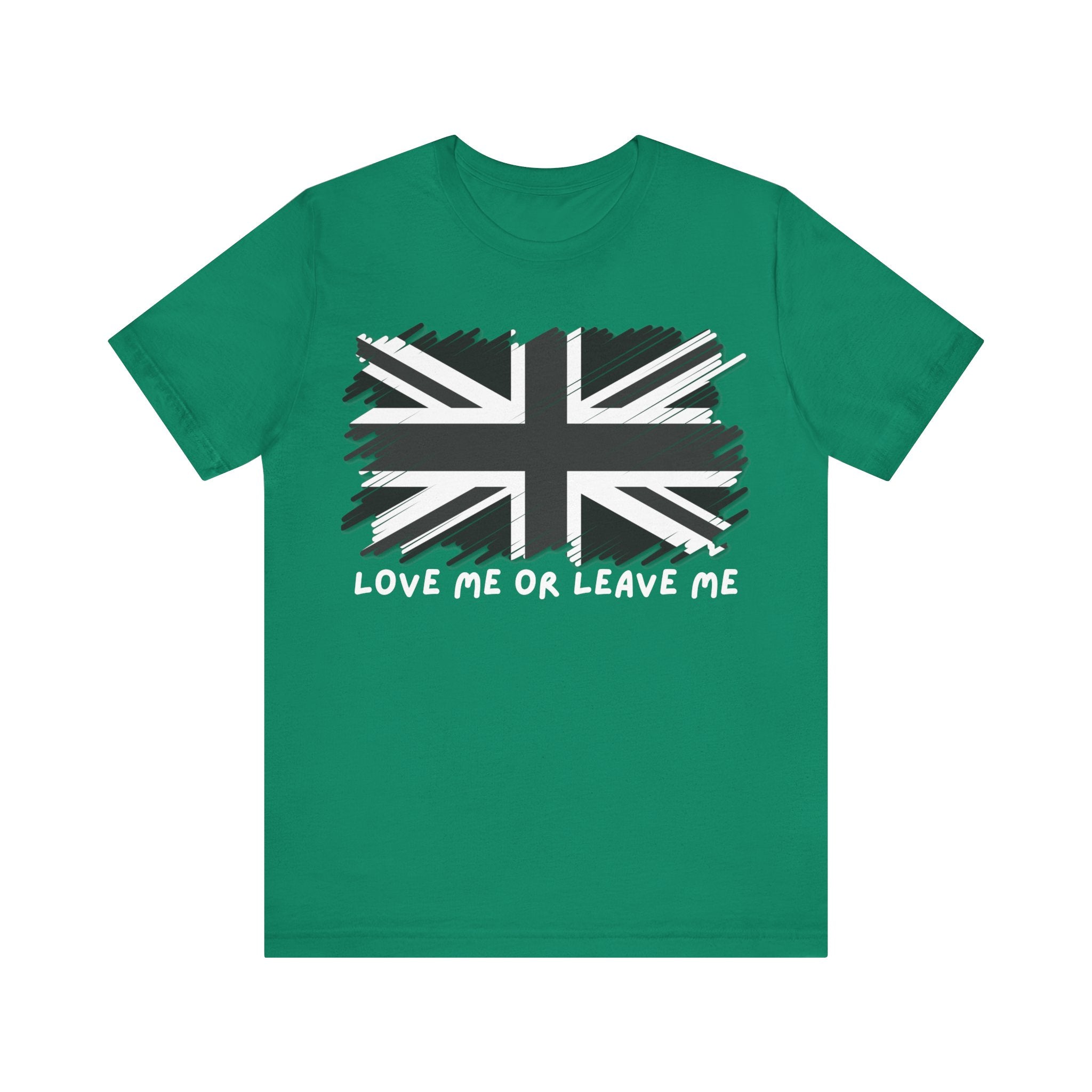 British Pride Tee - Love Me or Leave Me, Unisex Shirt, Graphic Tee, UK Flag T-Shirt, Gift for Travelers, Casual Wear