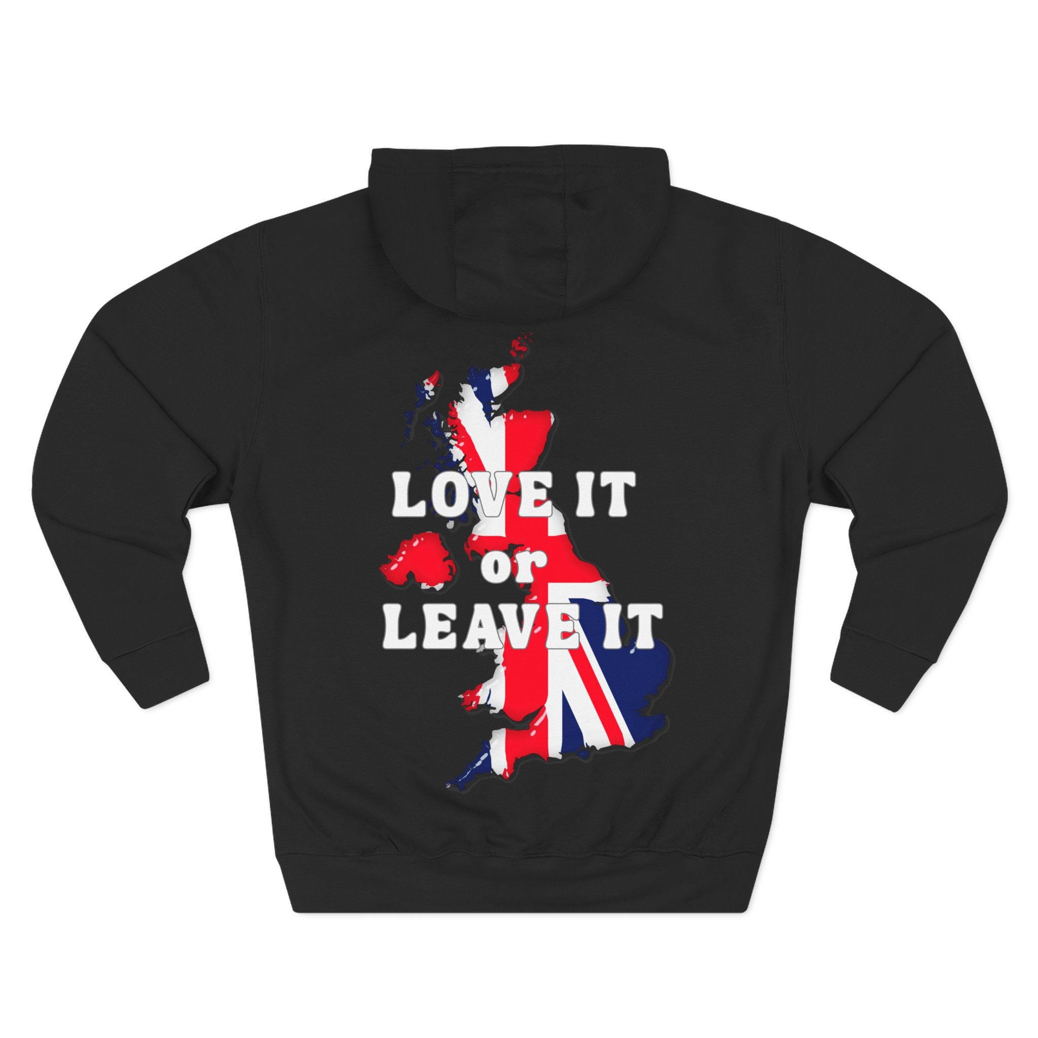 Fleece Hoodie with Love It or Leave It Design, Cozy Sweatshirt, Gifts for New UK Residents, British Pride Apparel, Casual Winter Wear