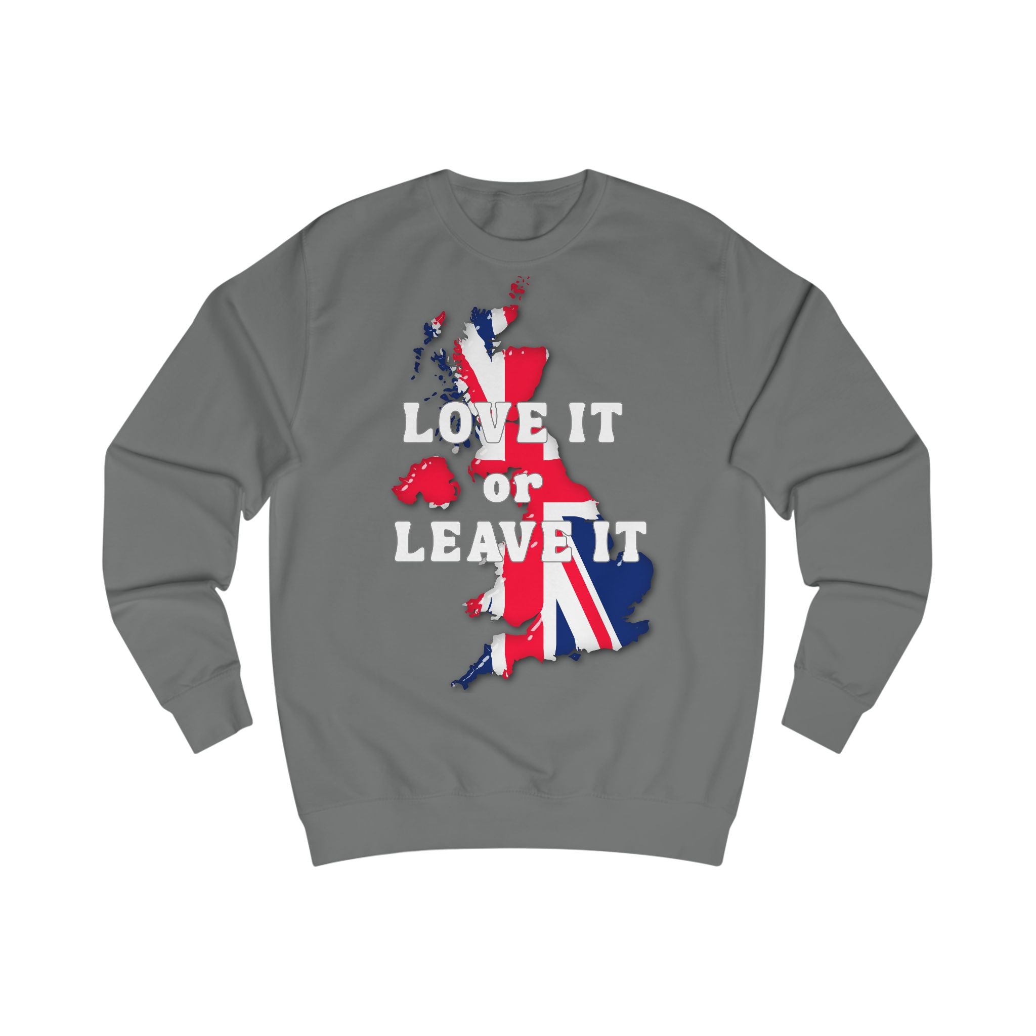 Union Jack Love It or Leave It Sweatshirt, Cozy Gift for Brits, Casual Wear, Great for Holidays, Comfortable Unisex Fashion
