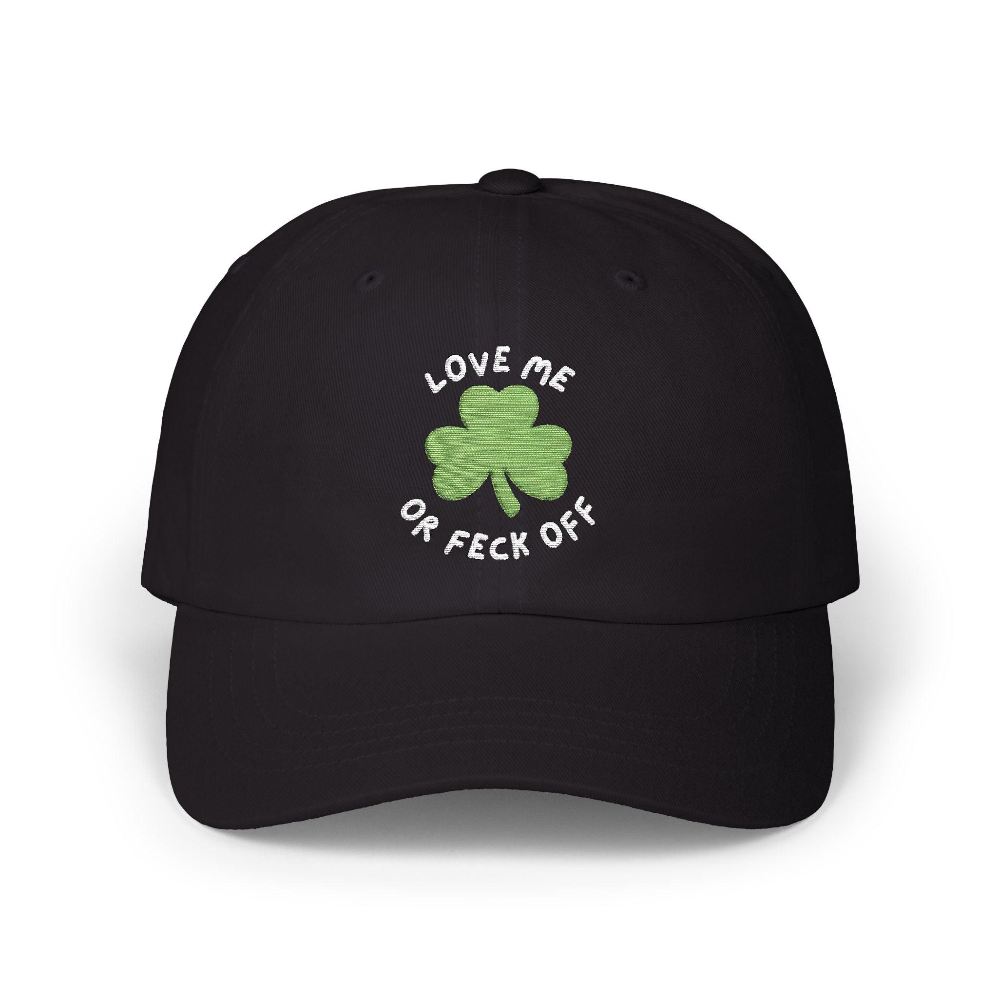 Green Clover Dad Cap, St. Patrick's Day Hat, Casual Cap for Dad, Gift for Father, Love Me or Feck Off Cap