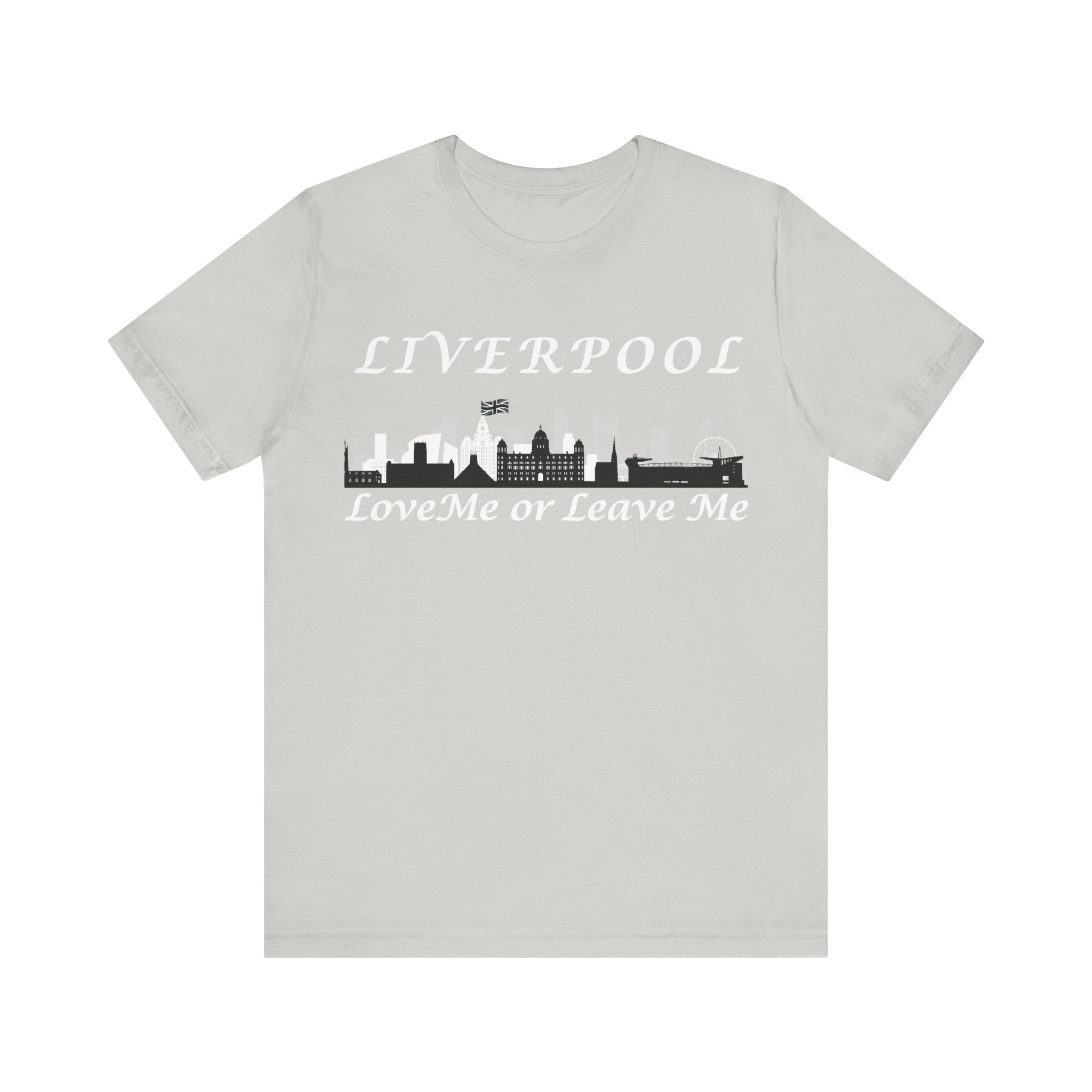 Liverpool LoveMe or Leave Me Tee, Unisex Jersey T-Shirt, City Pride Shirt, Gift for Liverpool Fans, Casual Wear, Travel Tee