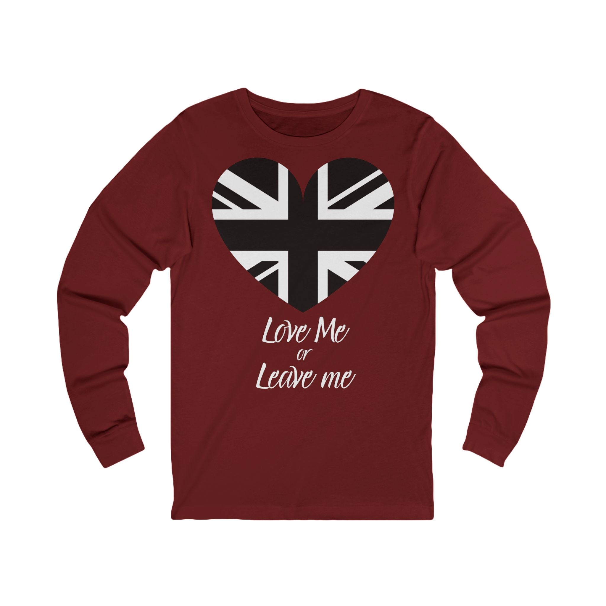 Patriotic Unisex Love Me or Leave Me Long Sleeve Tee,  UK Pride Apparel, Gift for Him/Her, Everyday Wear