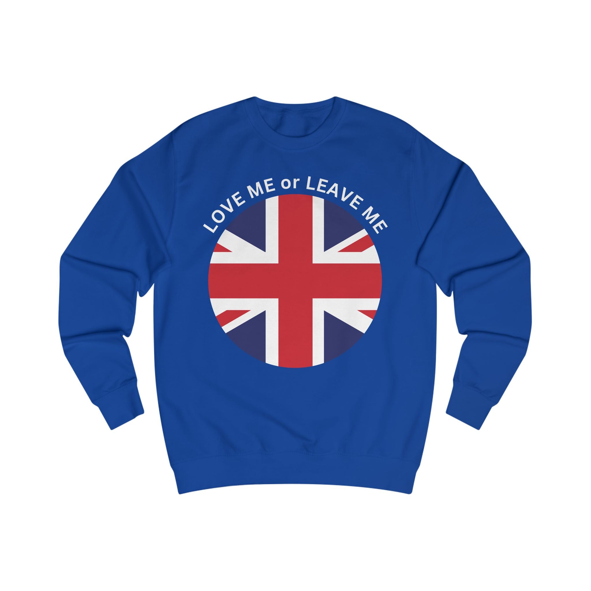Union Jack Love me or Leave me  Unisex Sweatshirt | Perfect for Casual Wear, Travel, Gift for Brits, English Theme, Cozy Look