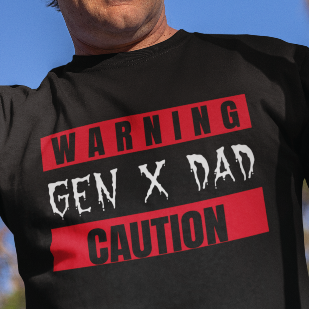 Caution Gen X Dad Tee - Funny Unisex Jersey Short Sleeve Shirt, Gift for Father's Day, Birthday, Dad Humor, Casual Wear, Parenting