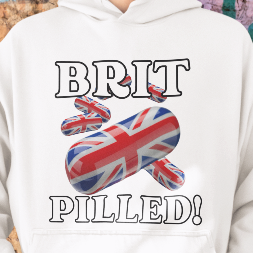 Unisex Hoodie with 'BRIT PILLED!' Design, College Spirit Wear, British Pride Clothing, Comfy Casual Sweatshirt, Gift for Students & Alumni
