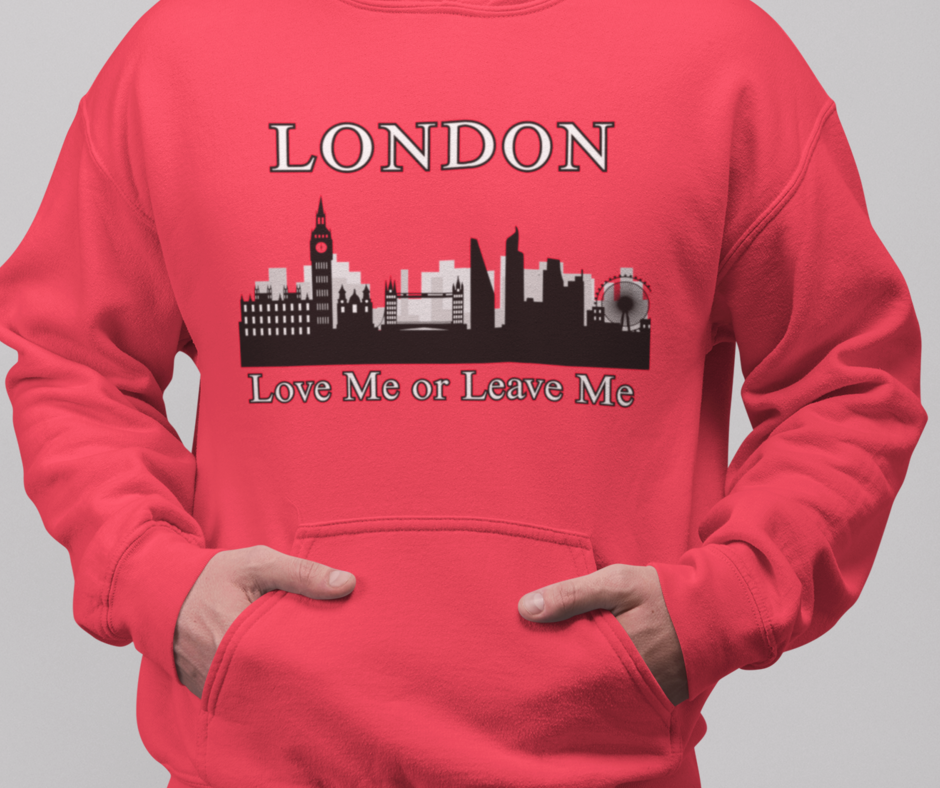 London Skyline Hoodie: Love Me or Leave Me, Sweatshirt for Travelers, Gifts for City Lovers, Cozy Unisex Pullover, Casual Fashionwear