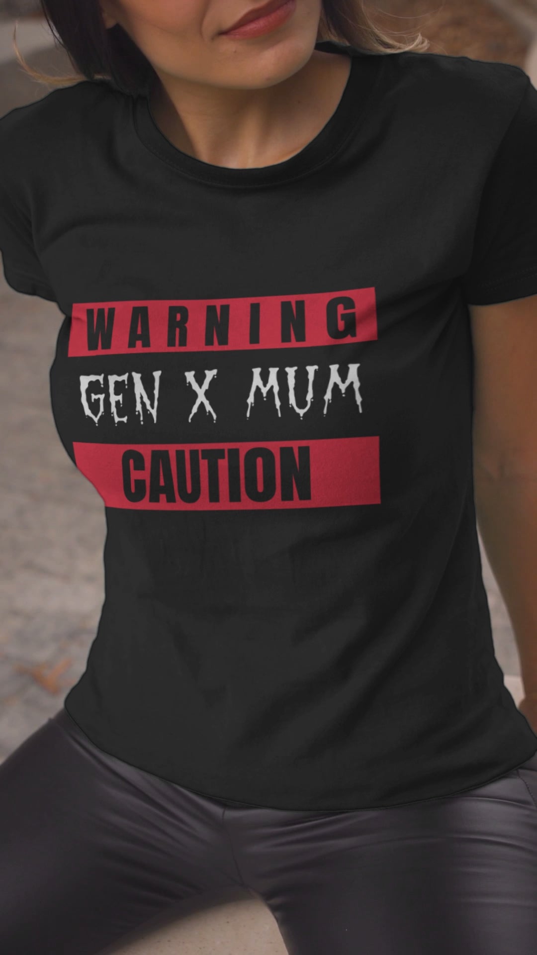 Gen X Mum Warning Tee, Funny Gift for Mothers, Casual Wear, Mother's Day, Birthday, Parent Humor Shirt