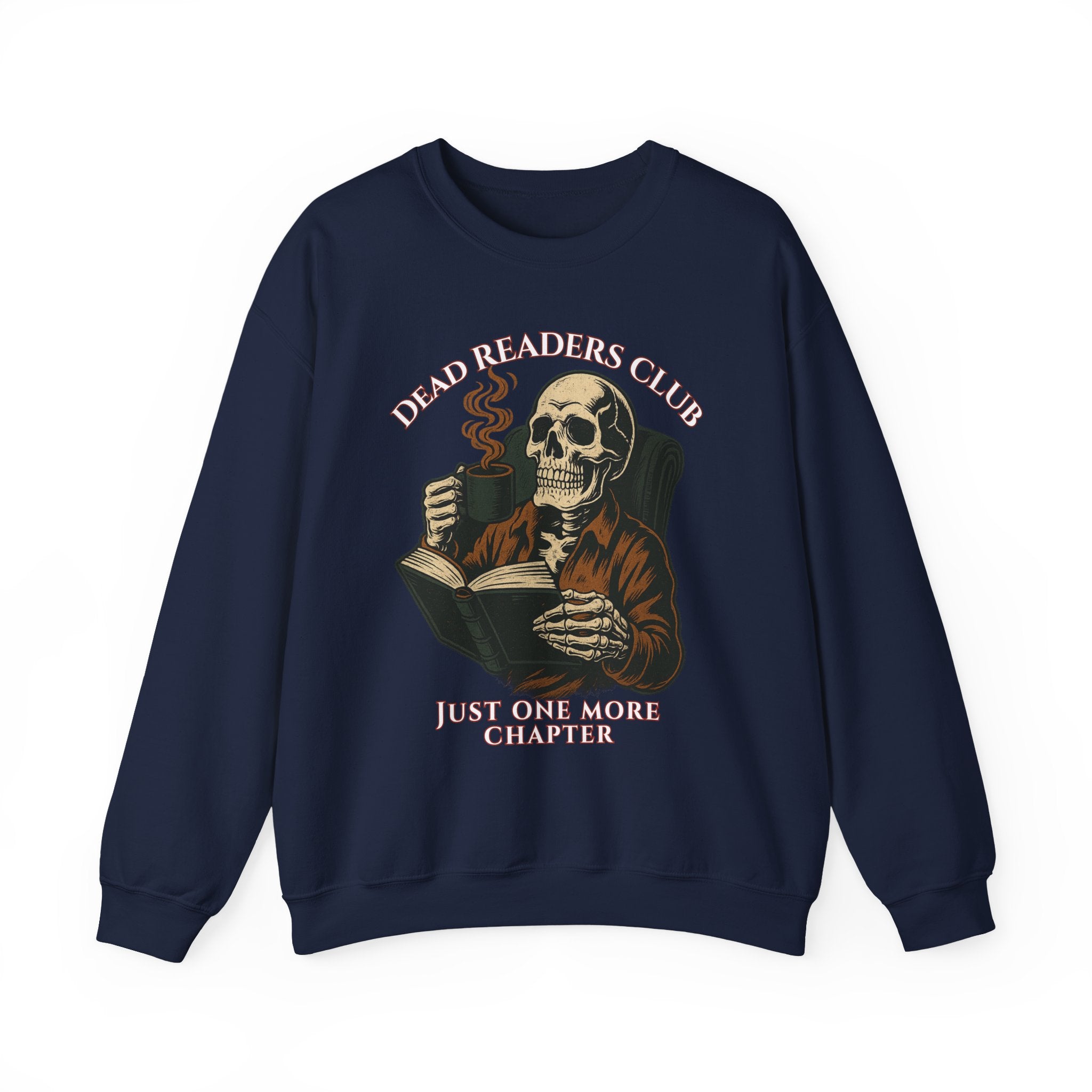 Crewneck Sweatshirt — "Dead Readers Club: Just One More Chapter" Skull Book Lover Graphic