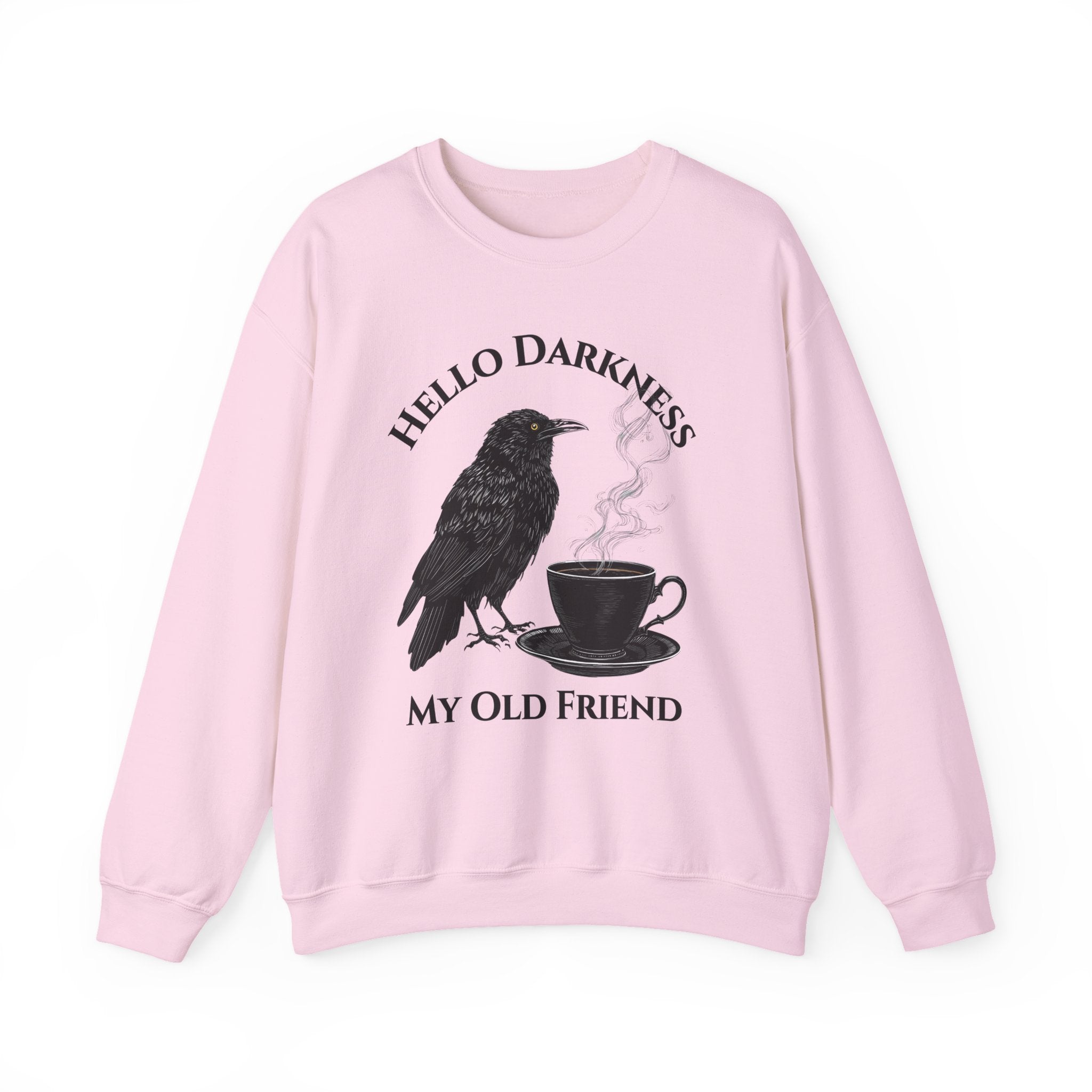 Sweatshirt — "Hello Darkness My Old Friend" Raven Coffee Crewneck