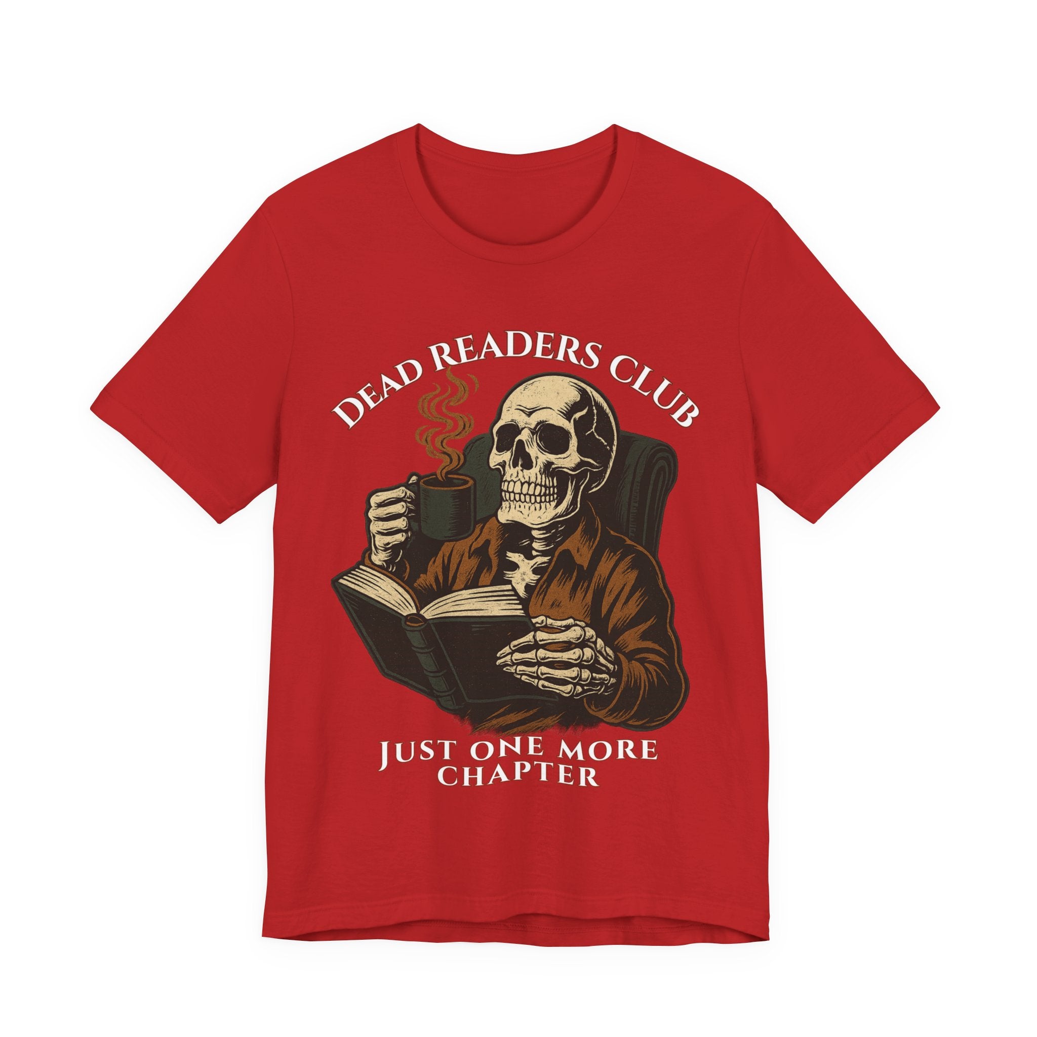 Dead Readers Club T-Shirt — 'Just One More Chapter' Skeleton Reading Tee