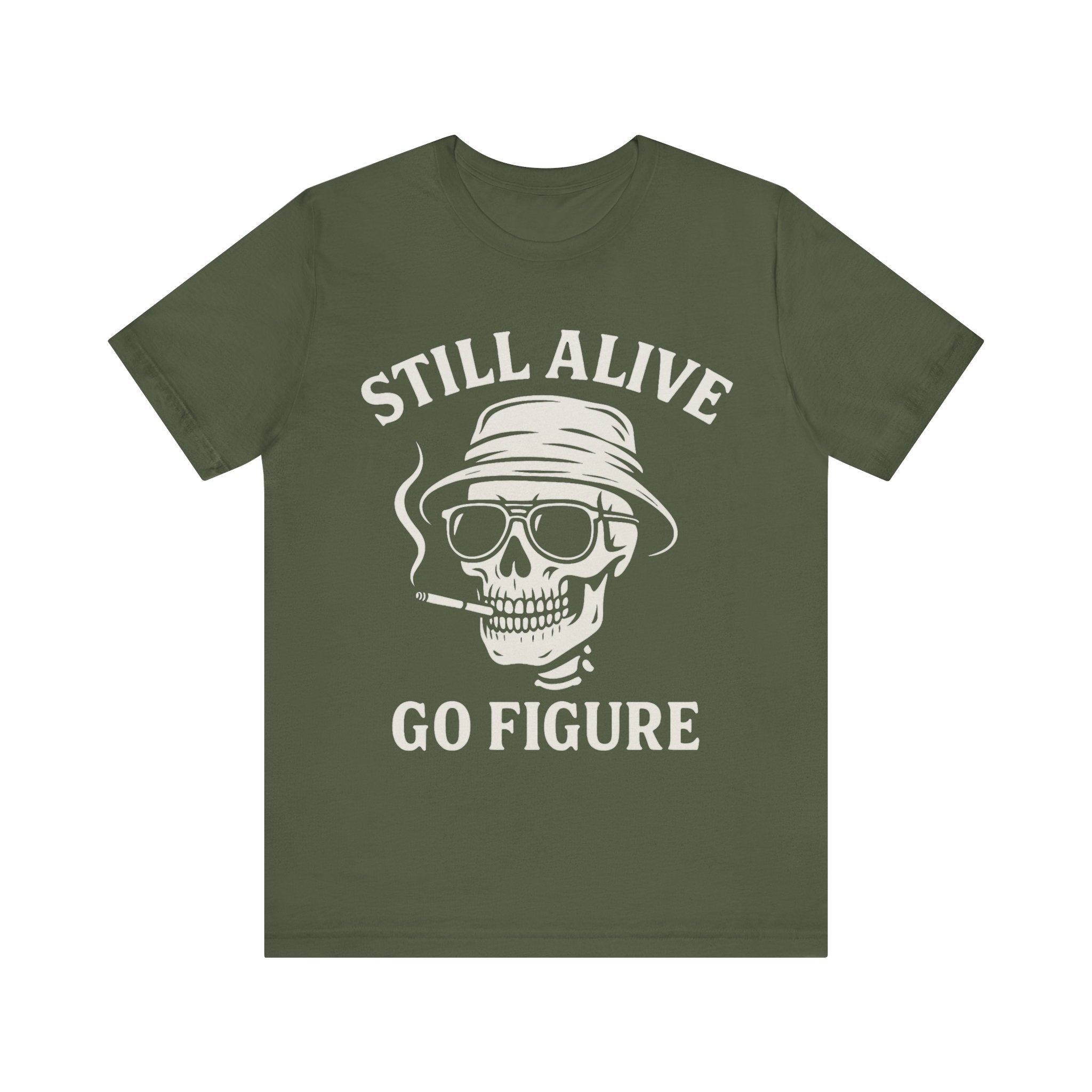 Still Alive Unisex Jersey Tee - Bold Graphic T-Shirt for Life Lovers