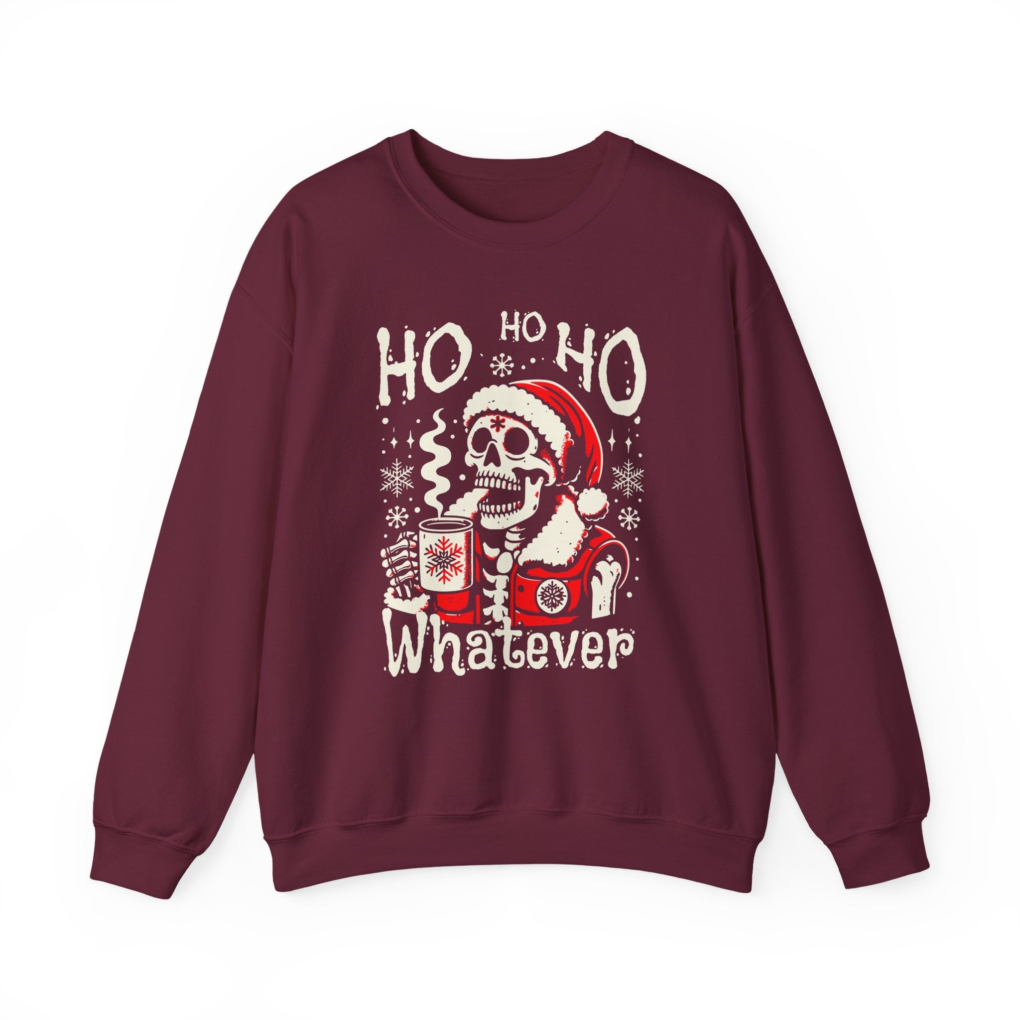 Christmas Skeleton 'Ho Ho Ho Whatever' Crewneck Sweatshirt