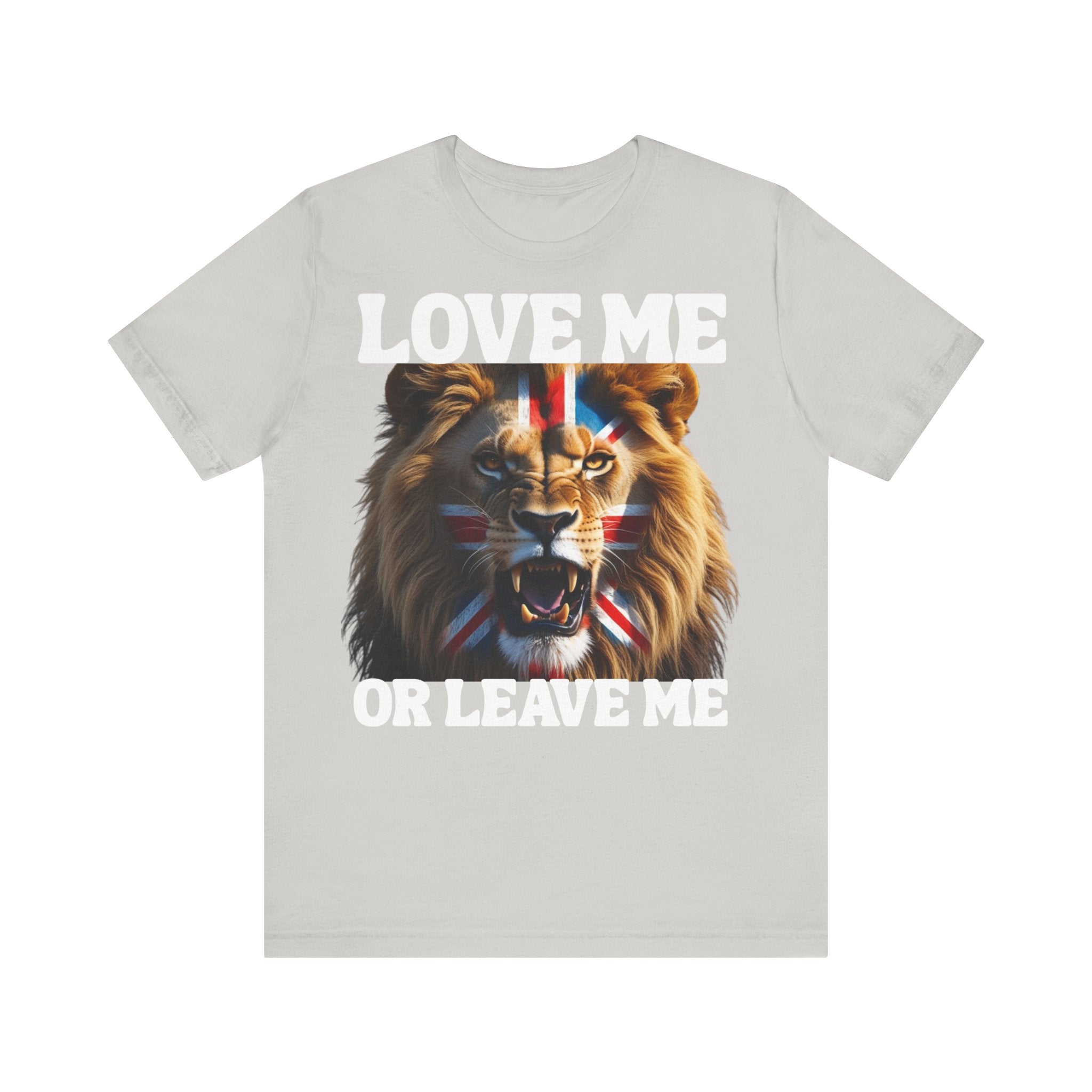 Union Jack Lion Tee - Love Me or Leave Me, Graphic T-Shirt, Unisex Tee, British Pride Shirt, Animal Lover Gift, Casual Wear
