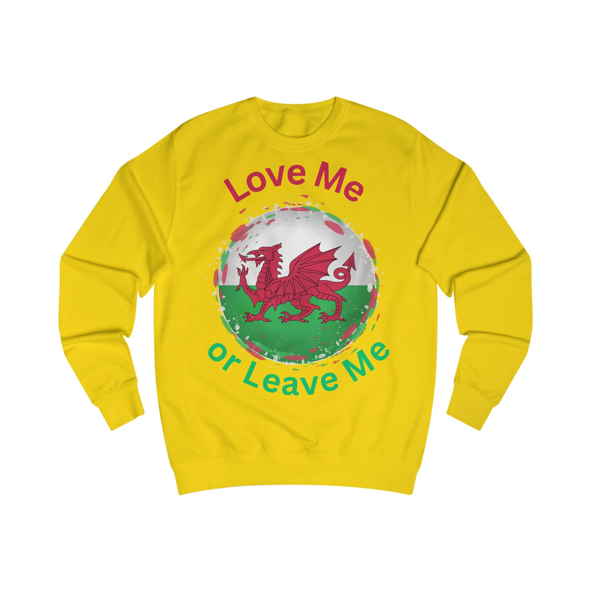 Welsh Spirit Sweatshirt - Love Me or Leave Me, Cozy Unisex Apparel, Perfect for St. David's Day, Gift for Him or Her, Casual Wear, [...]