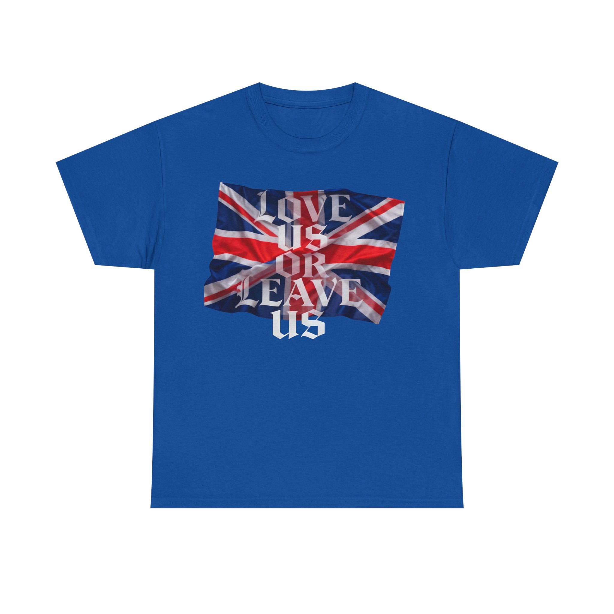 Union Flag Statement Tee, Love Us or Leave Us T-Shirt, British Pride Apparel, Unisex Cotton Shirt, Ideal for Festivals, Casual Wear