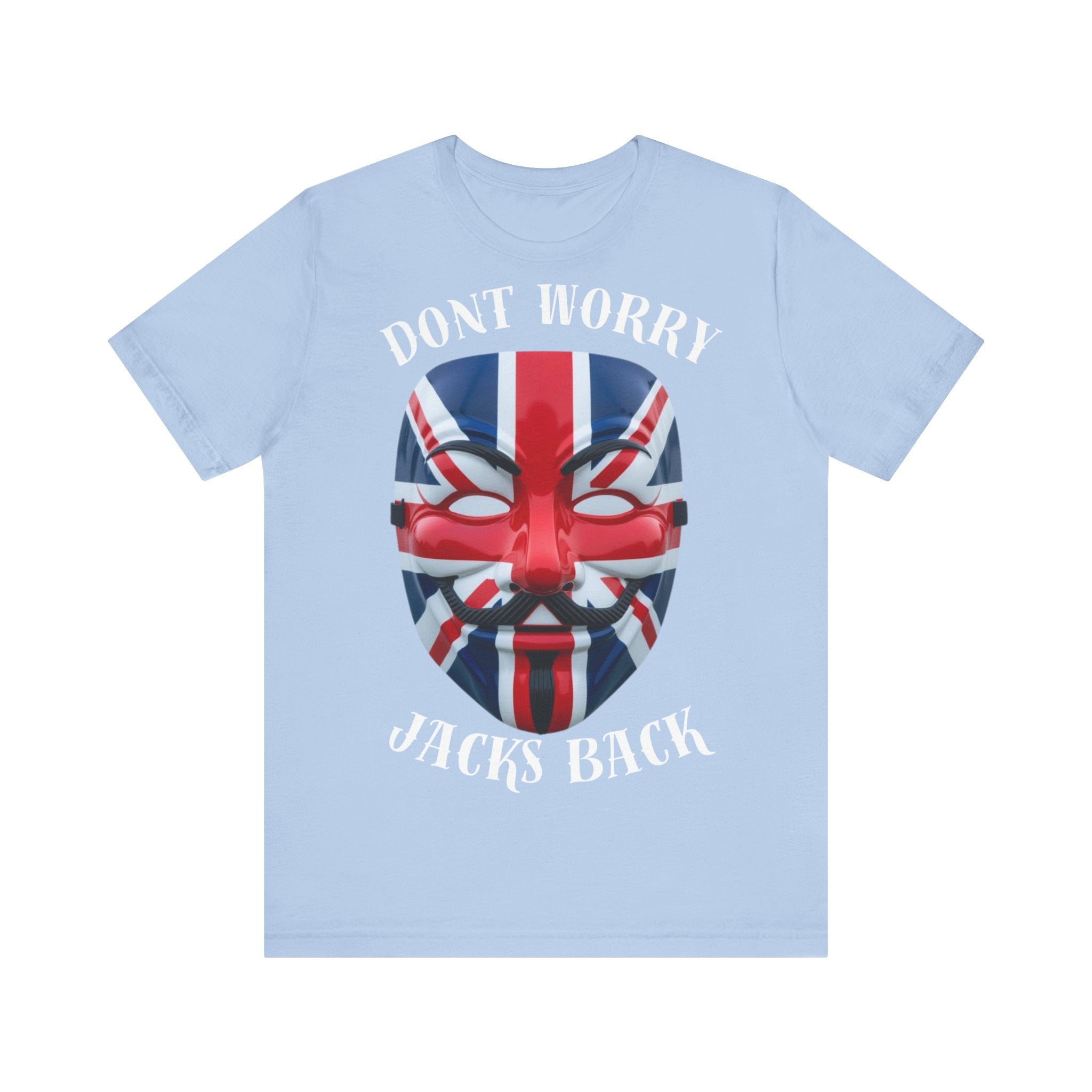 Patriotic Union Jack  UK Flag Mask Design Don't Worry Jacks Back Tee, Unique Fashion