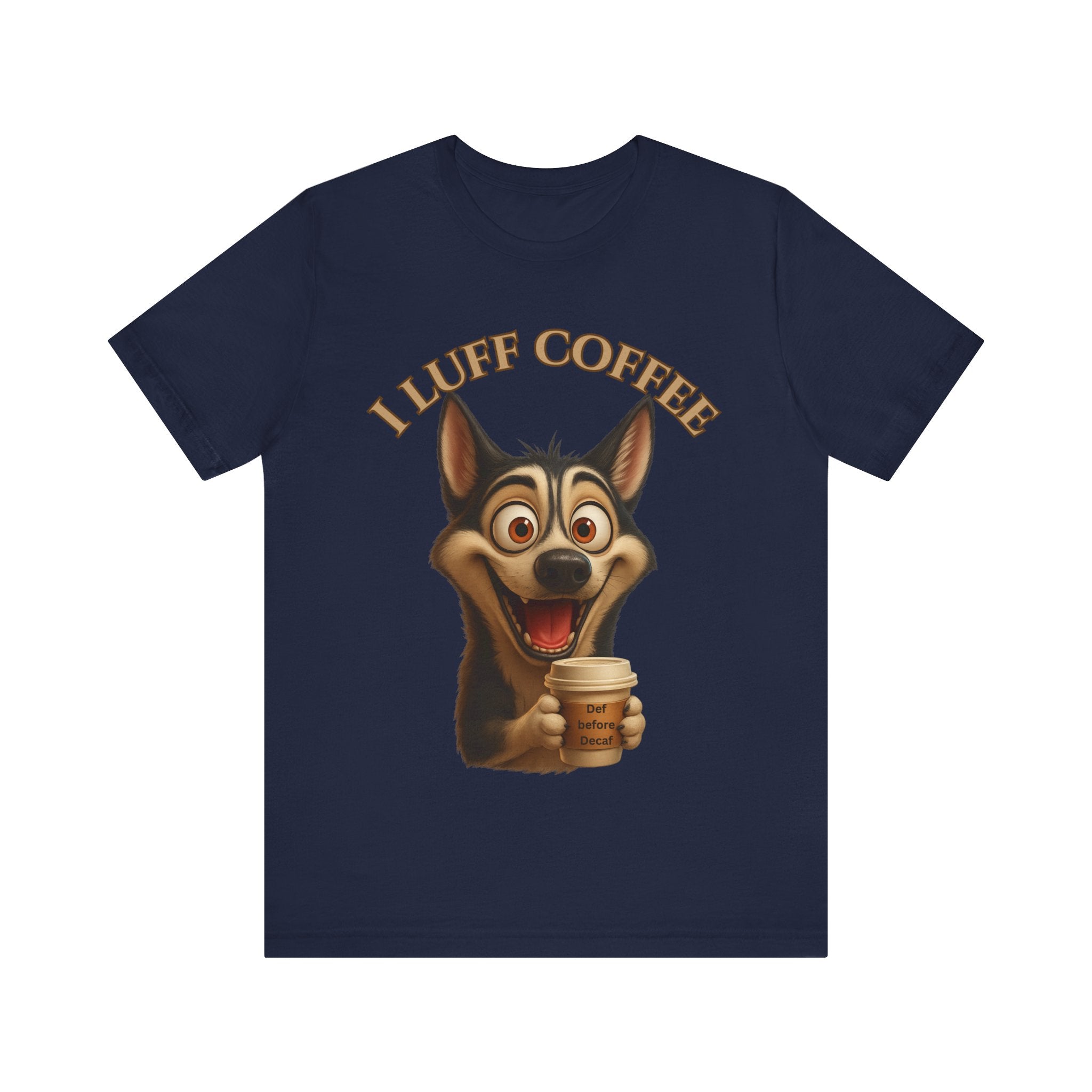 Funny Coffee Lover Tee | I Luff Coffee Unisex Jersey Short Sleeve T-Shirt