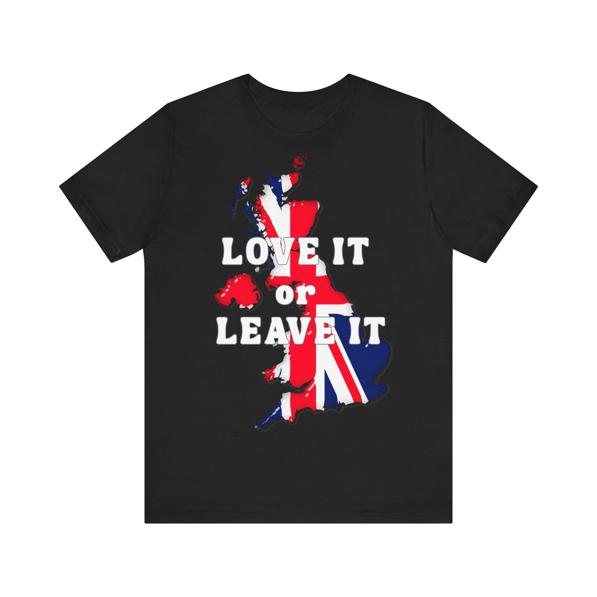 Patriotic Love It or Leave It Tee, British Pride Shirt, Unisex Graphic Top, Casual Wear, Gift for UK Lovers