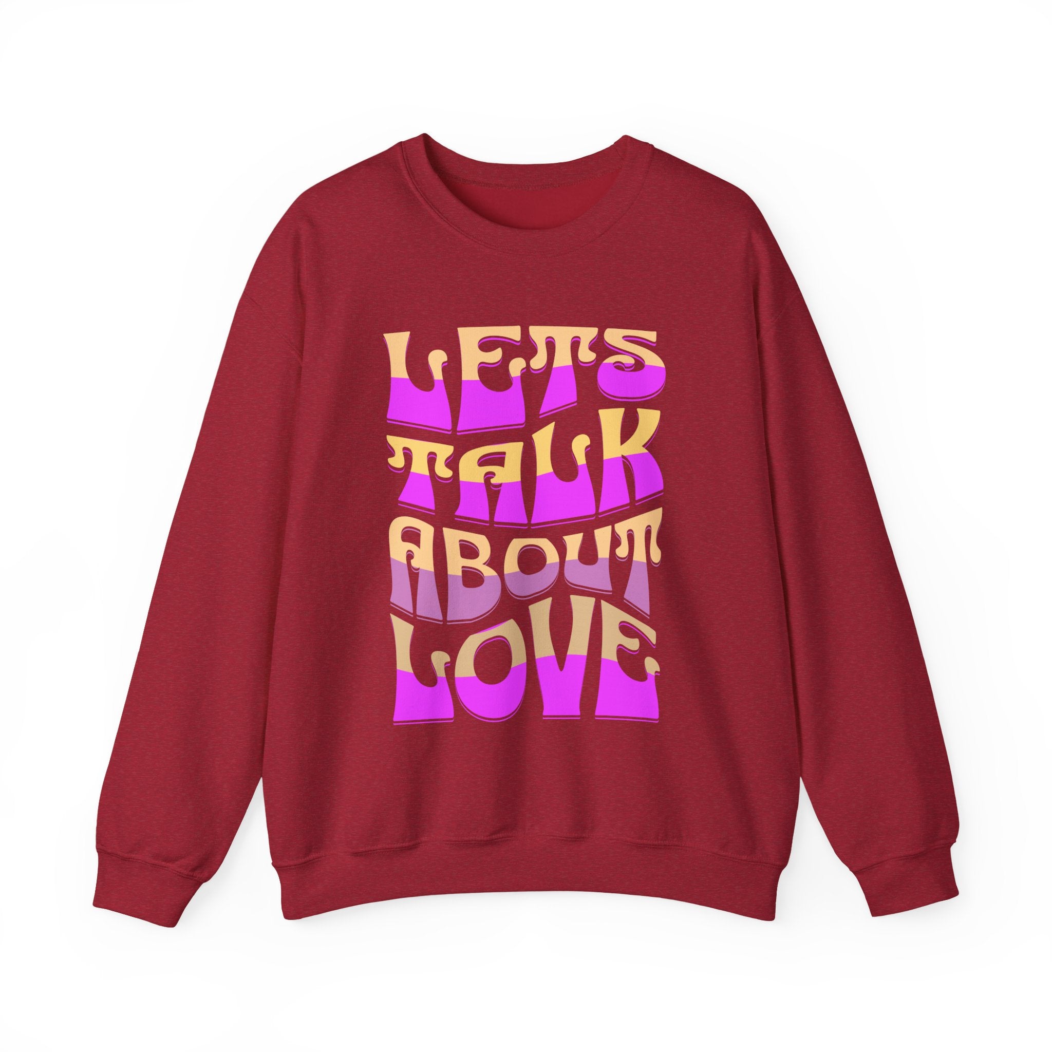 Let's Talk About Love Crewneck Sweatshirt
