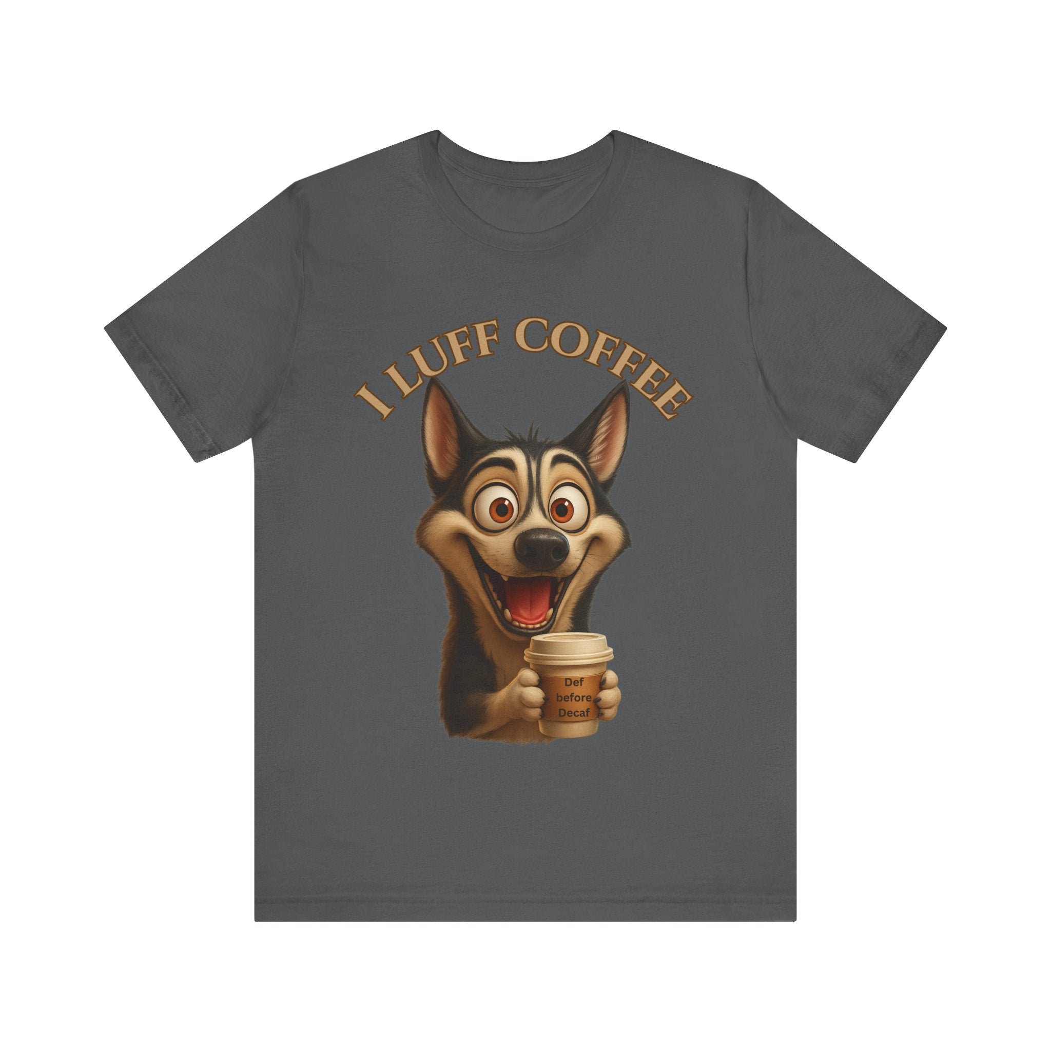 Funny Coffee Lover Tee | I Luff Coffee Unisex Jersey Short Sleeve T-Shirt