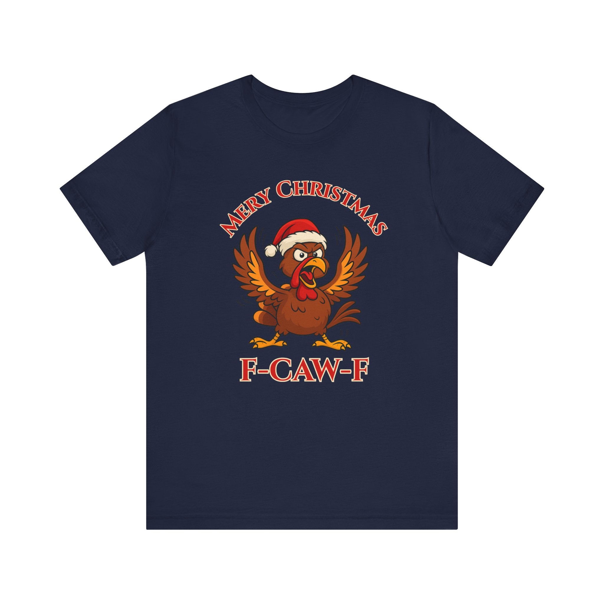 Funny Christmas Turkey Tee - "F-CAW-F" Unisex Short Sleeve T-Shirt