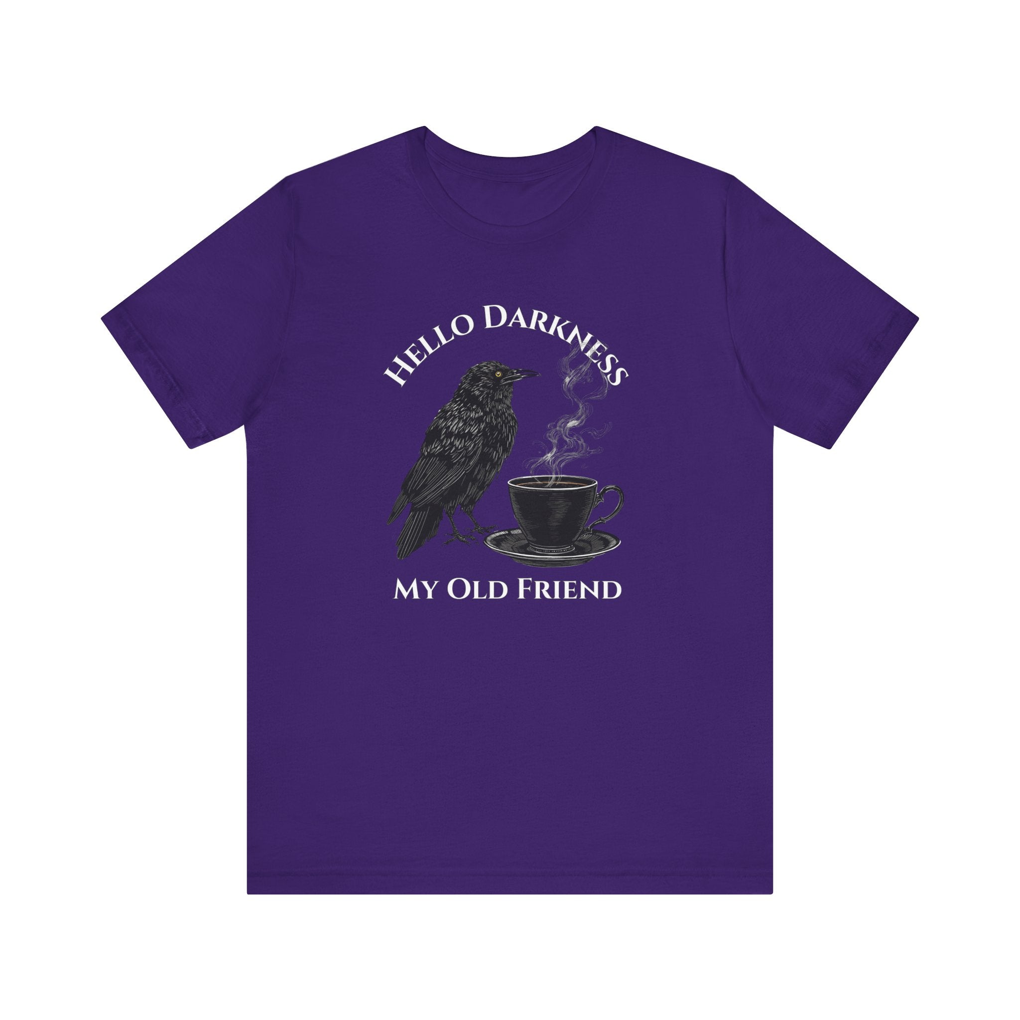 Hello Darkness My Old Friend Raven Coffee T‑Shirt