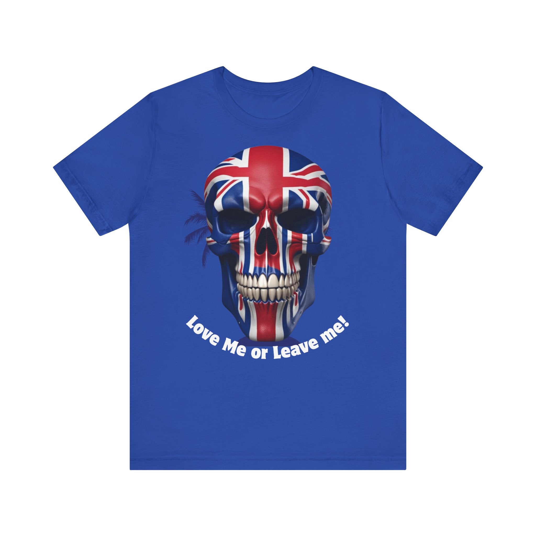 Patriotic British Skull Graphic Tee - Love Me or Leave Me, Casual Wear, Gift for Him/Her, Rock Style, Band Merchandise Round neck