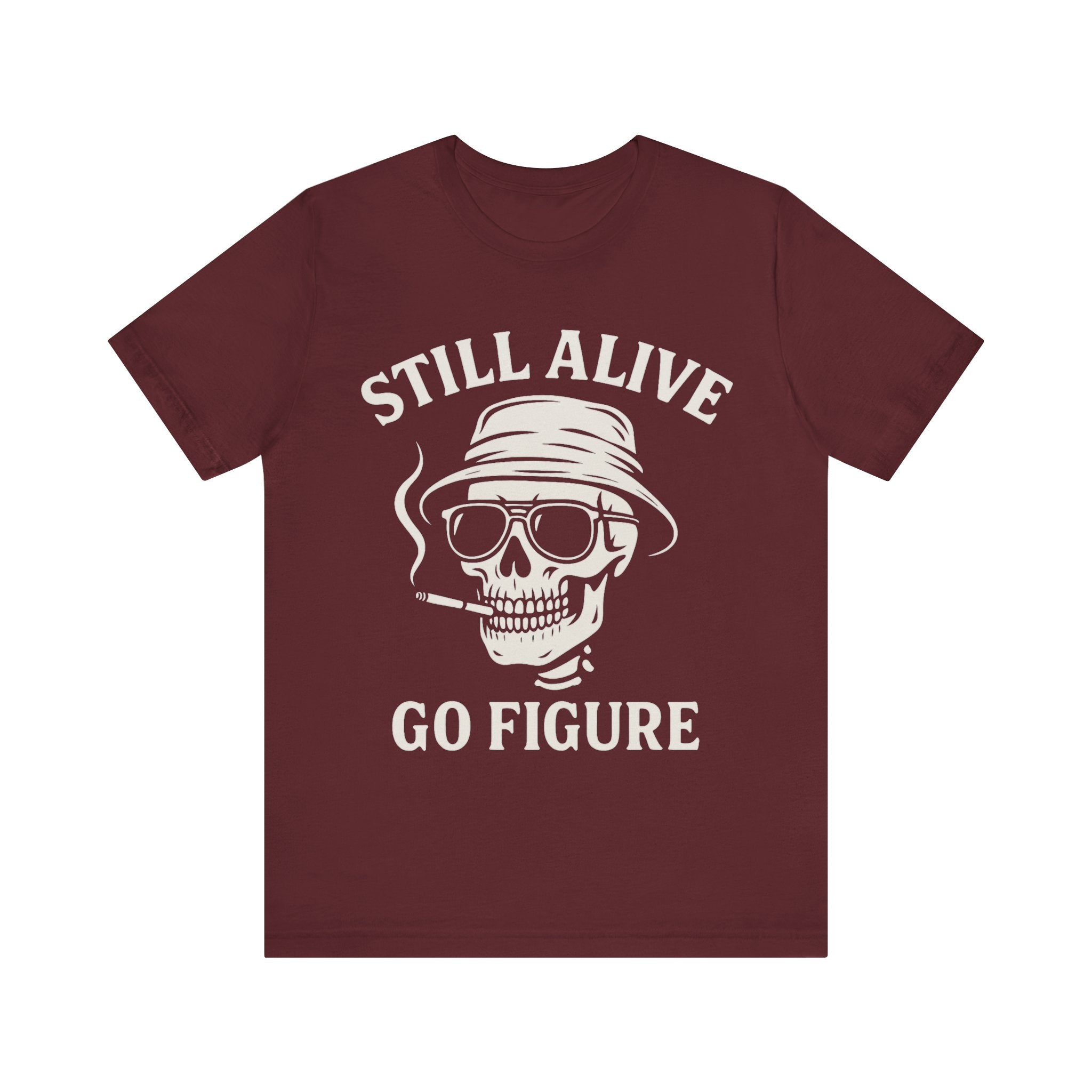 Still Alive Unisex Jersey Tee - Bold Graphic T-Shirt for Life Lovers