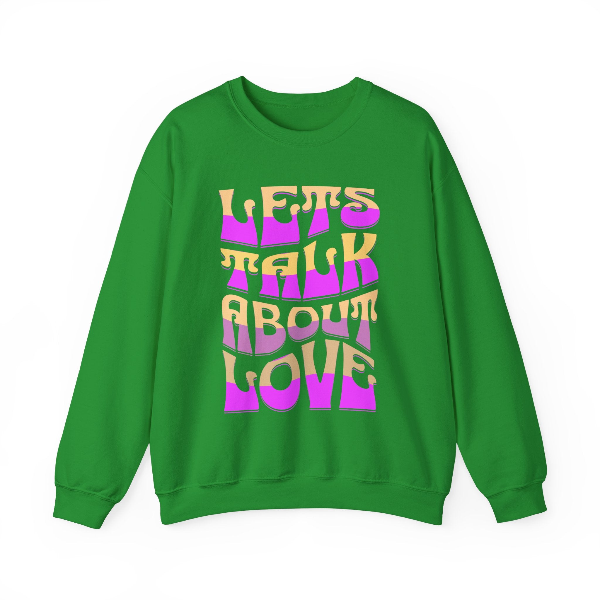 Let's Talk About Love Crewneck Sweatshirt